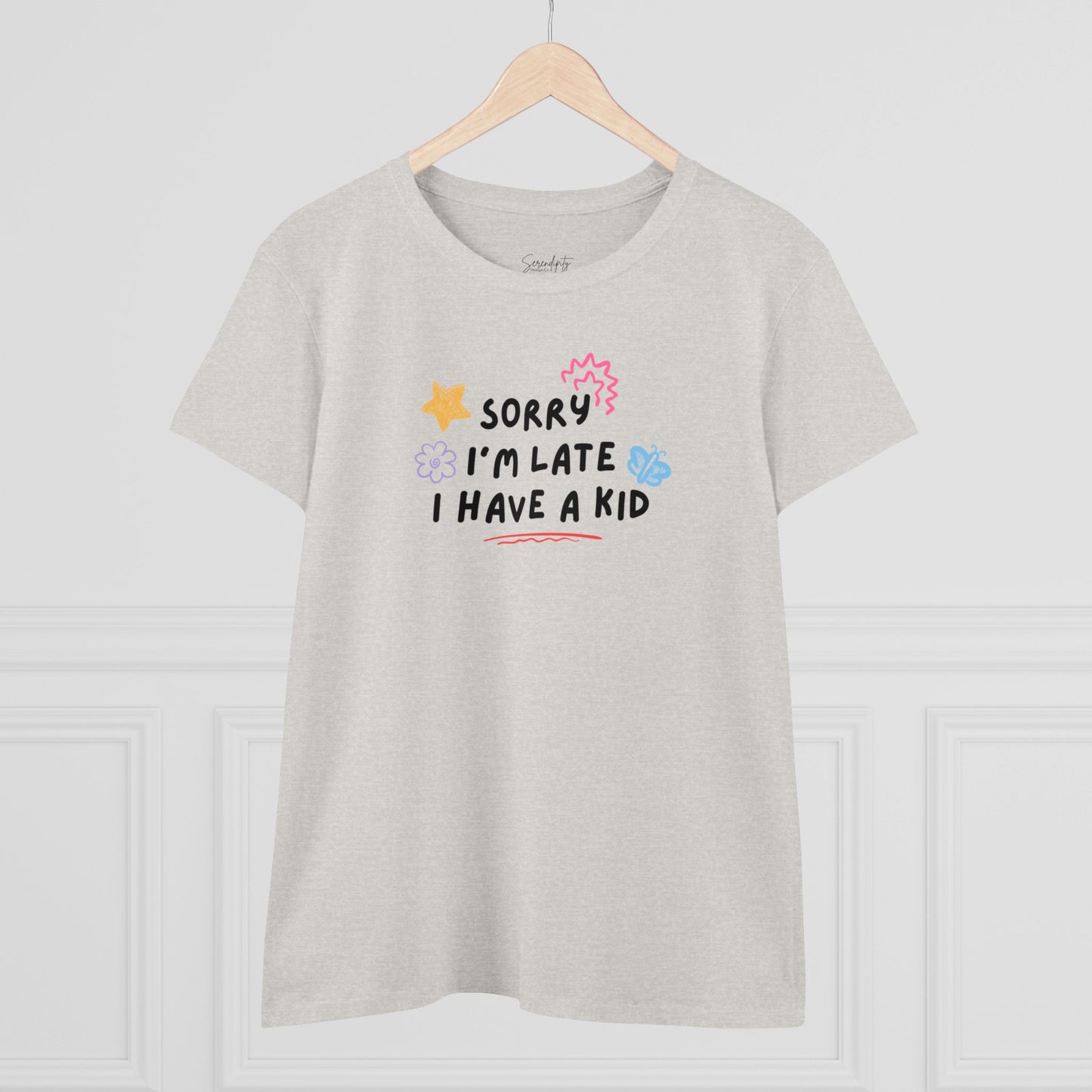 Sorry I'm Late I Have a Kid Baby Tee