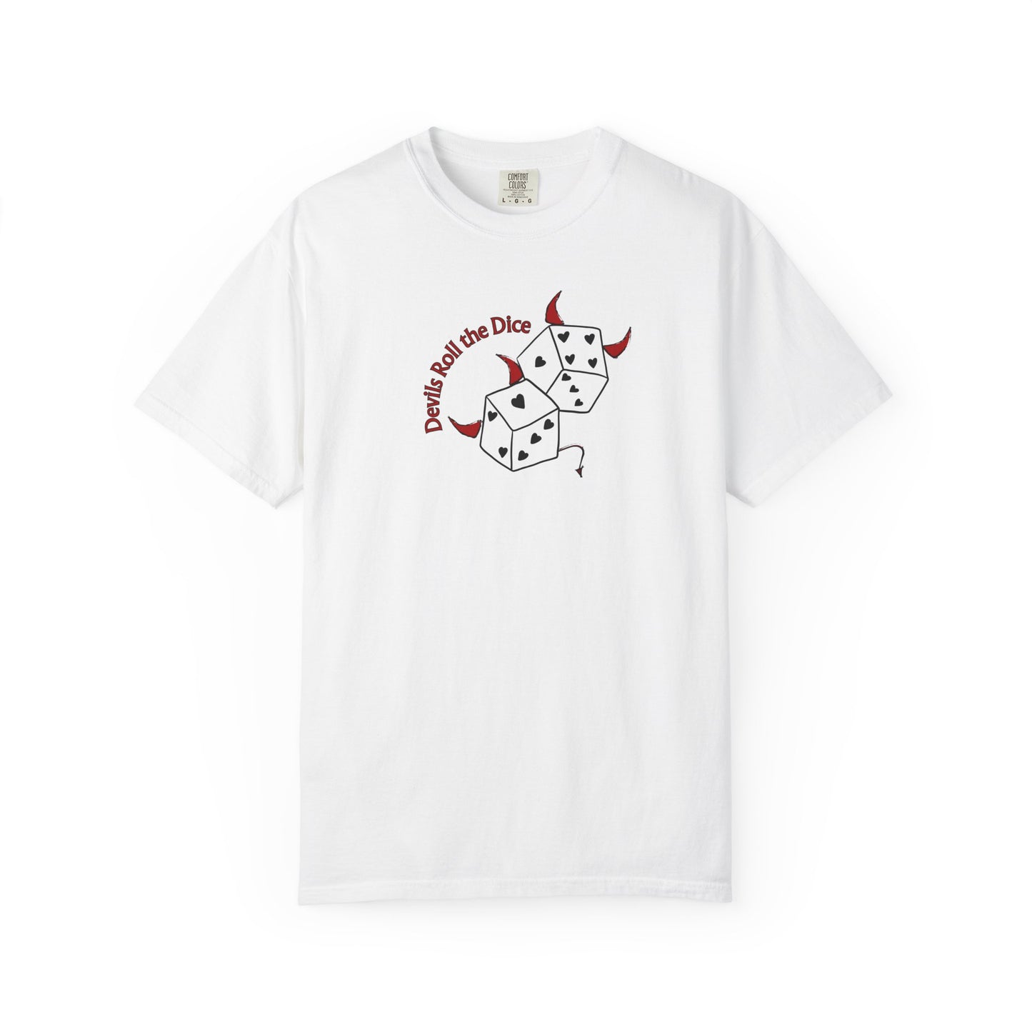 Devils Roll The Dice Comfort Colors Tee