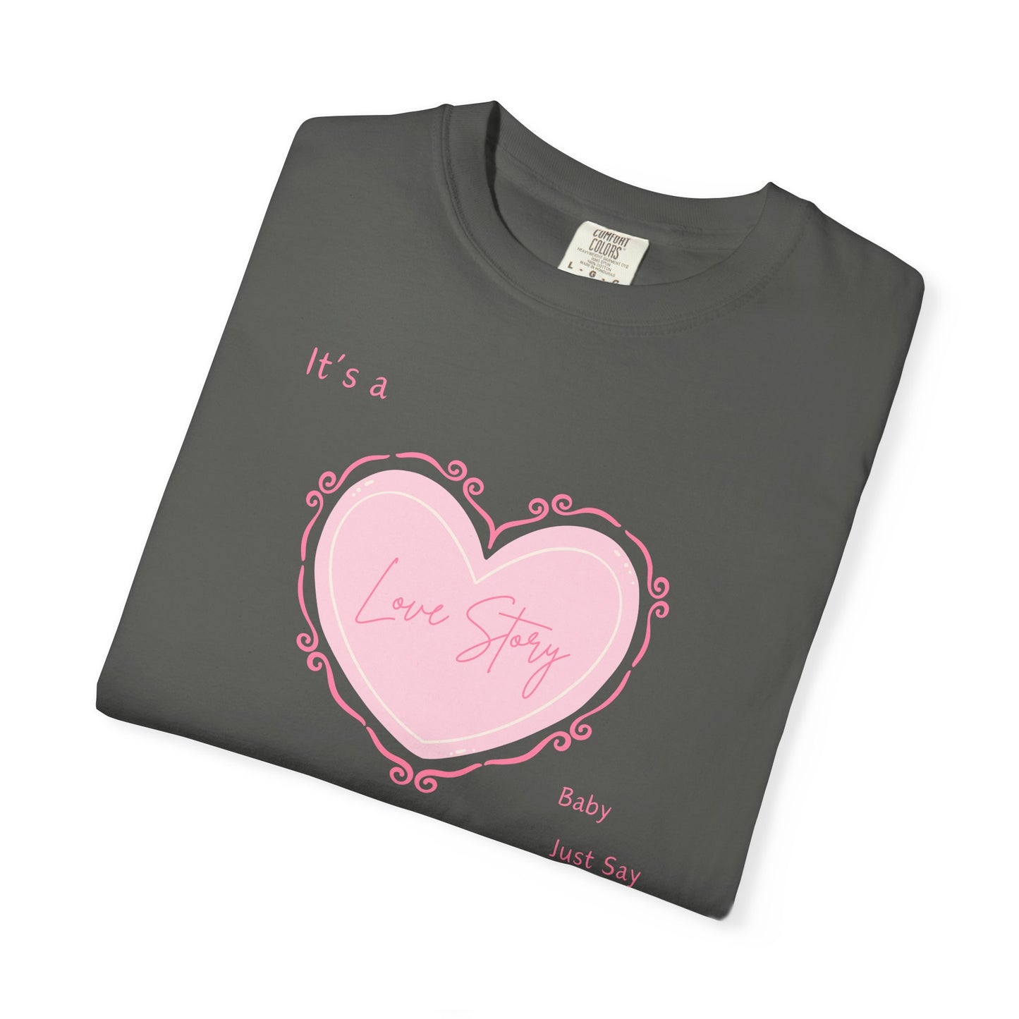 Love Story Coquette Comfort Colors Tee