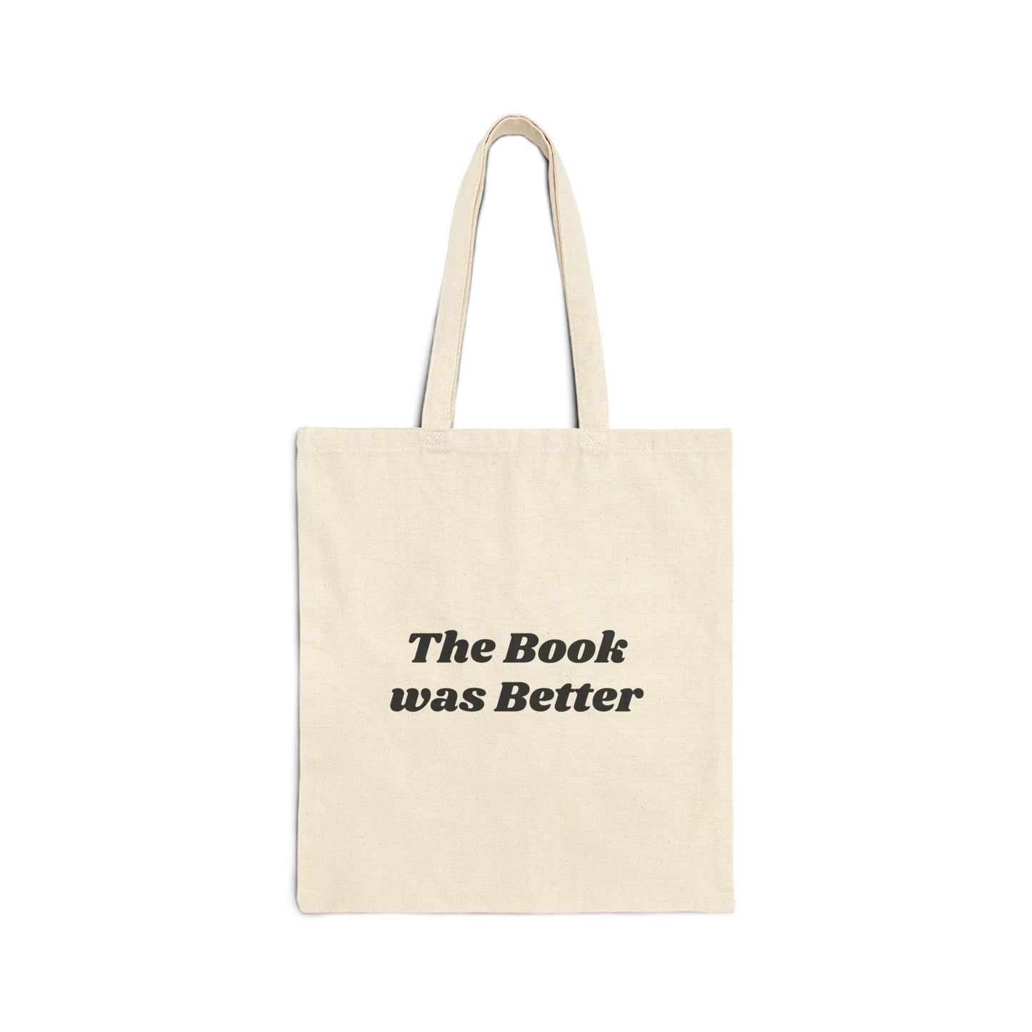 The Book Was Better Black Tote Bag