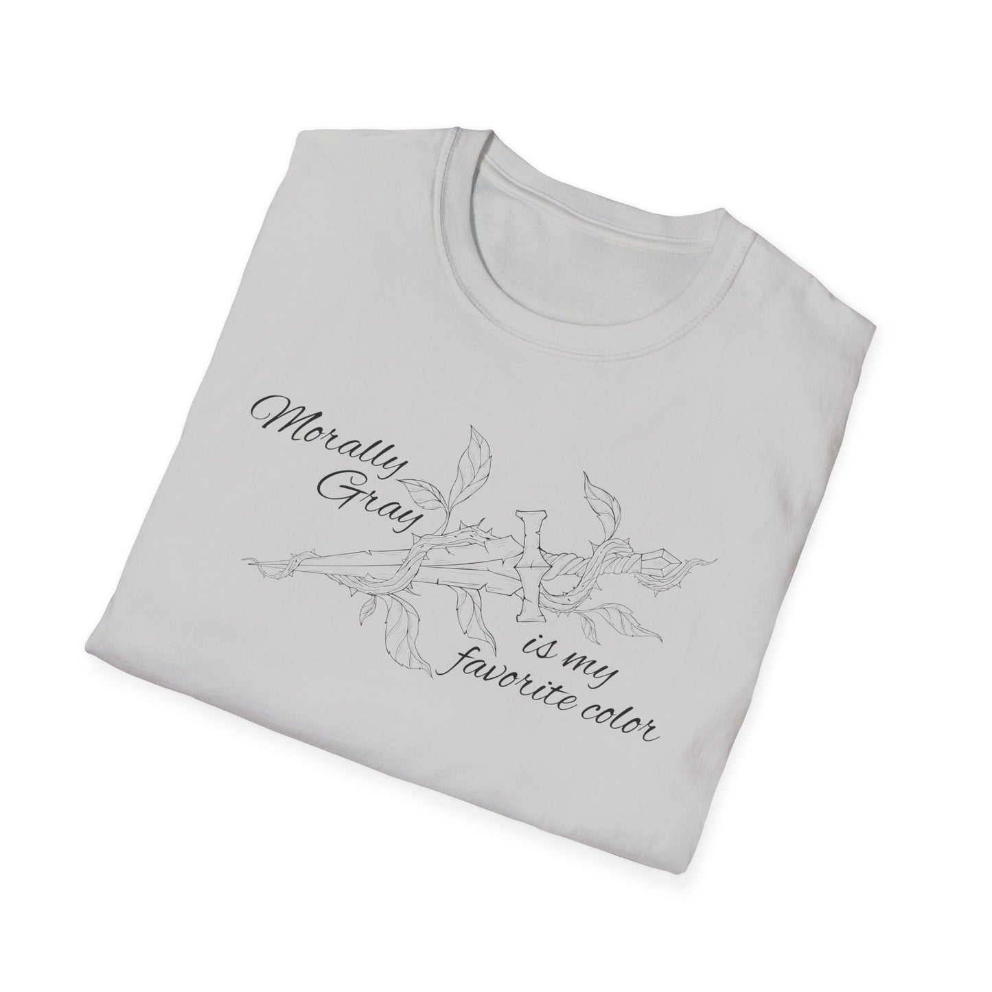 Morally Gray is My Favorite Color Soft Style Tee