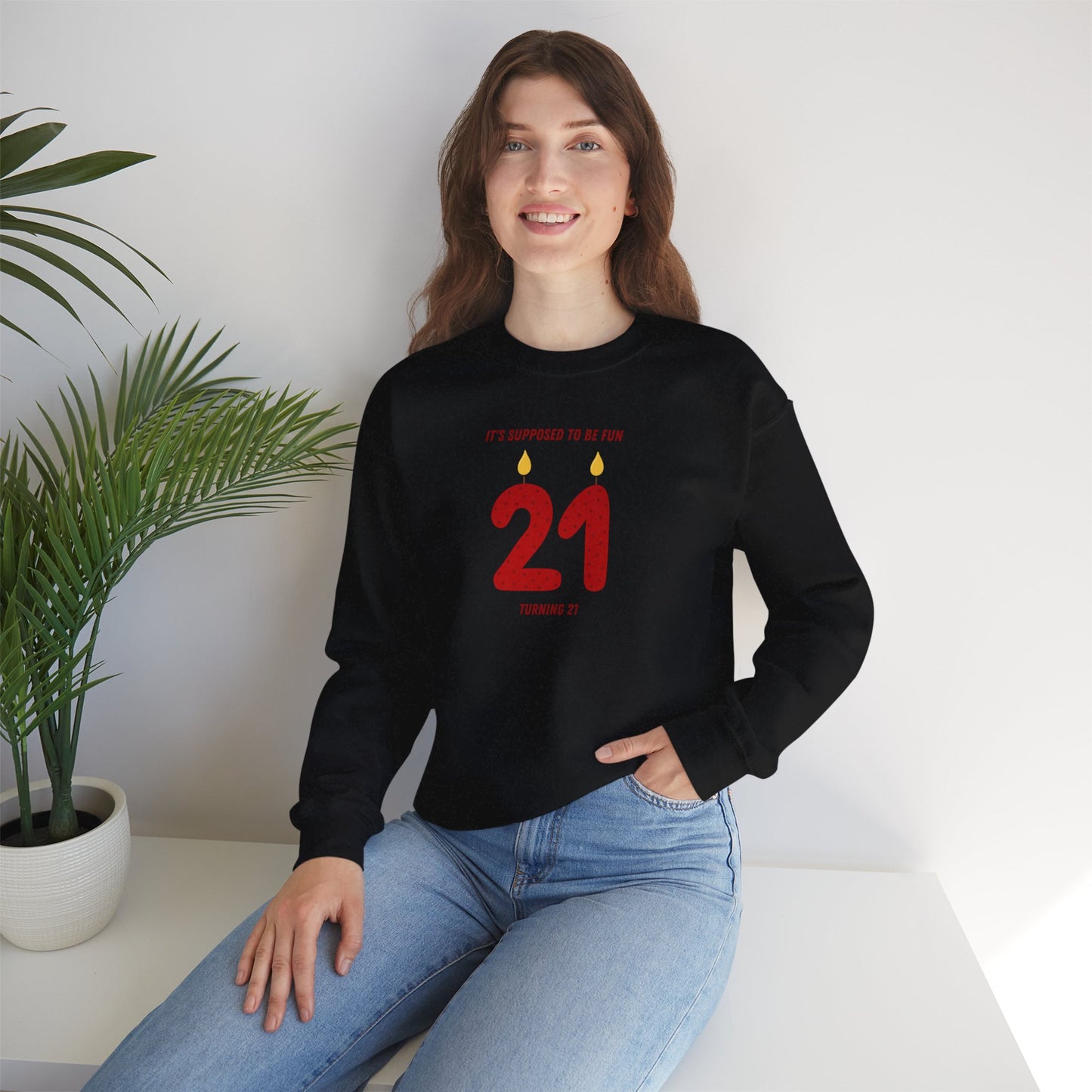 Turning 21 Crewneck Sweatshirt