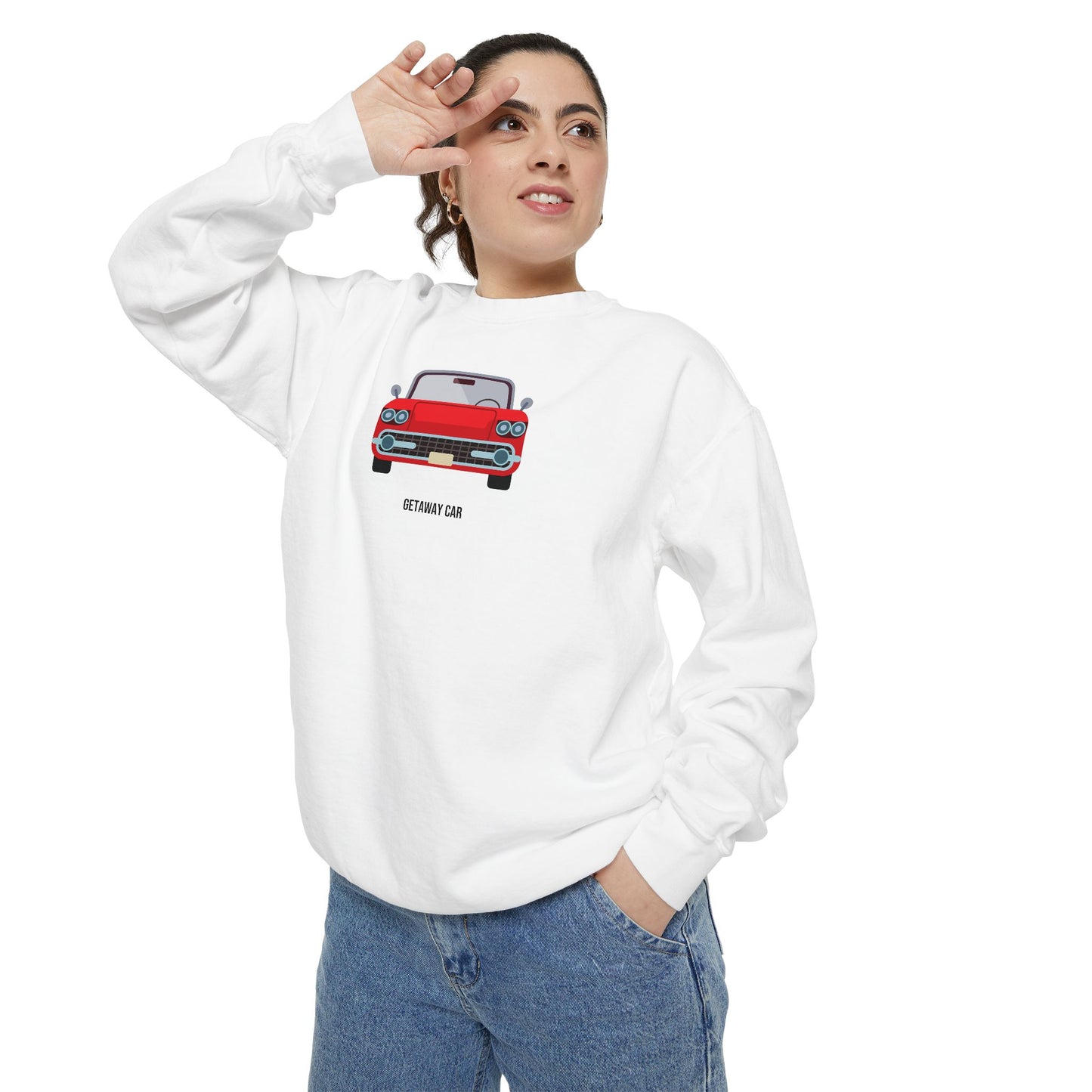 Getaway Car Comfort Colors Sweatshirt