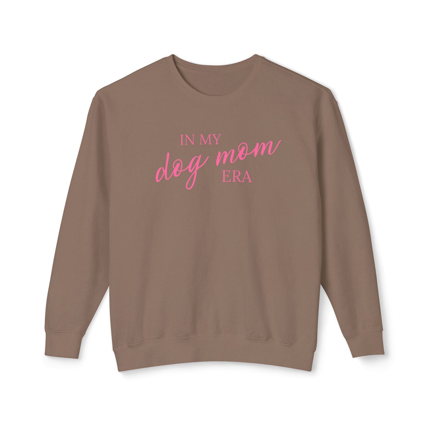 In My Dog Mom Era Comfort Colors Sweatshirt