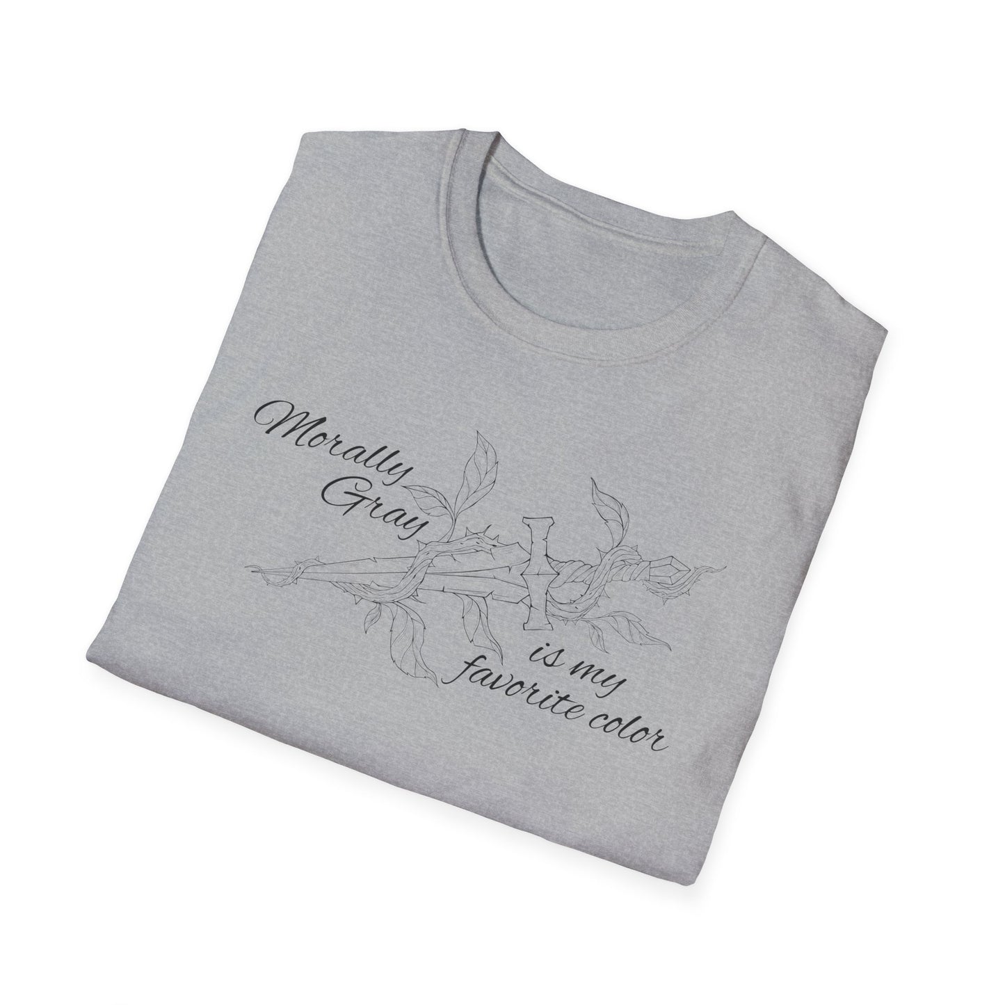 Morally Gray is My Favorite Color Soft Style Tee