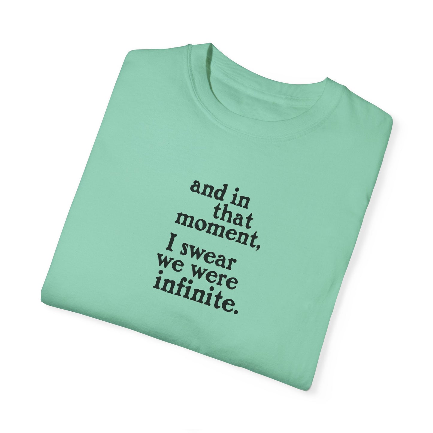 We Were Infinite Comfort Colors Tee