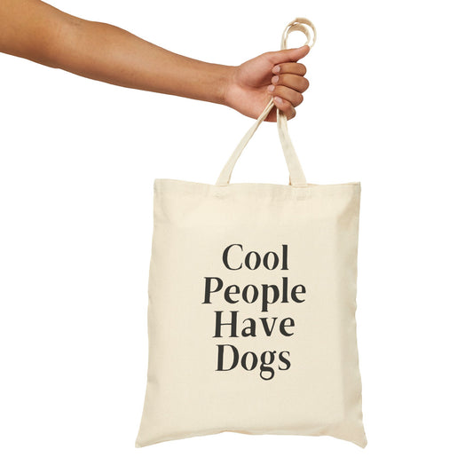 Cool People Have Dogs Tote Bag
