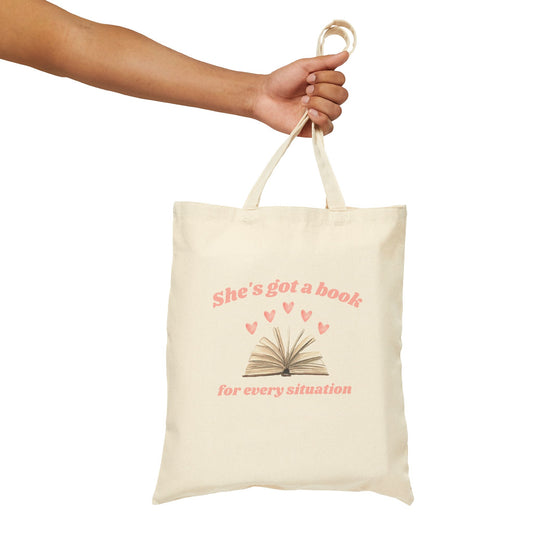 She's got a Book for Every Situation Cotton Tote Bag