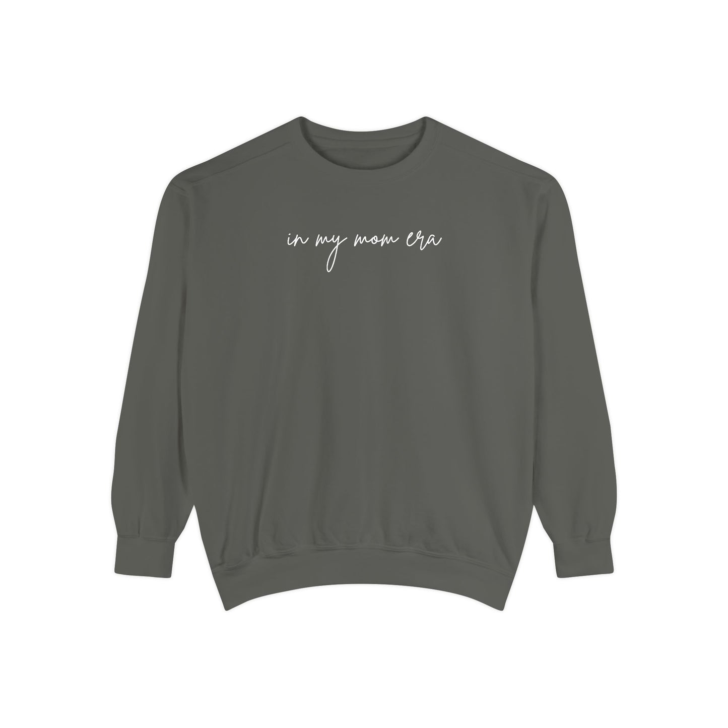 In My Mom Era Comfort Colors Sweatshirt