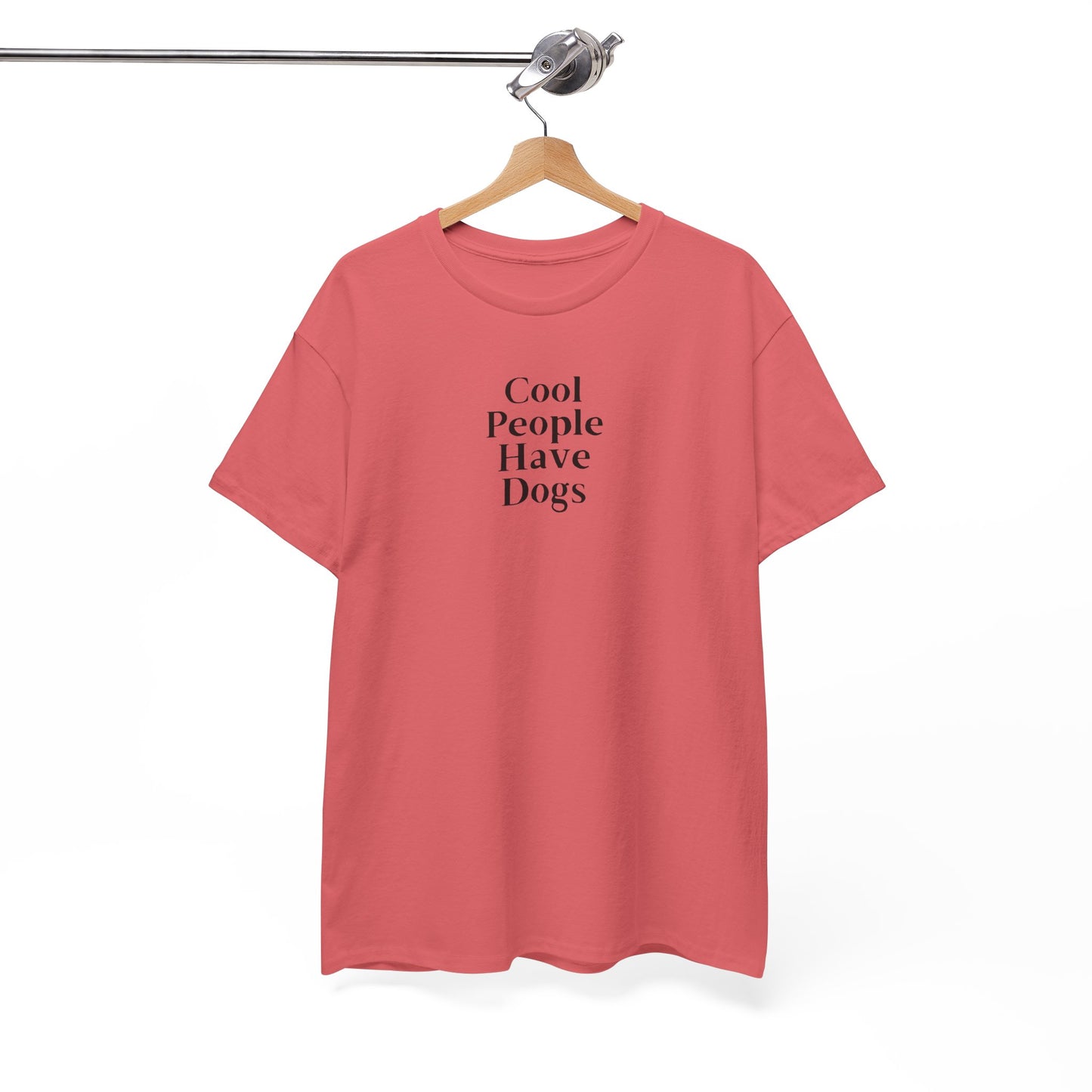 Cool People Have Dogs Unisex Tee