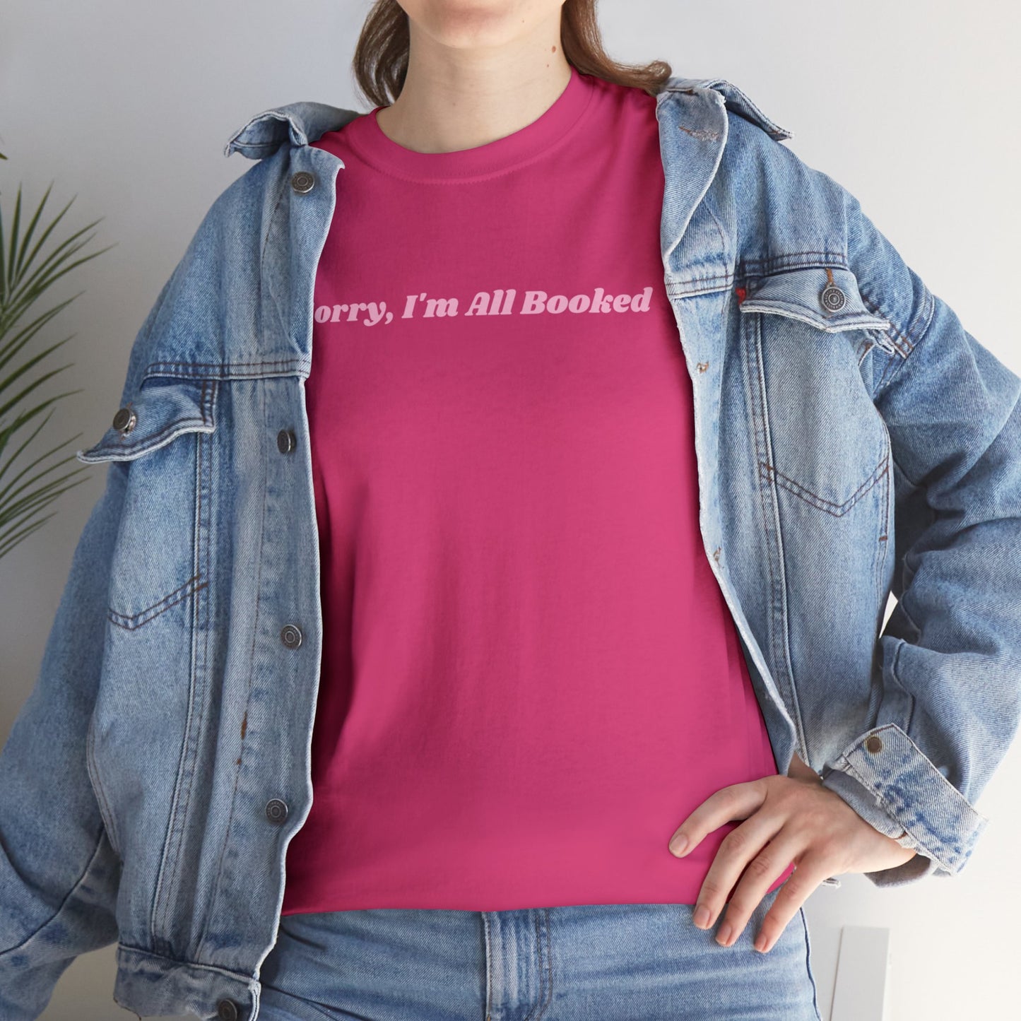 Sorry, I'm All Booked Unisex Tee