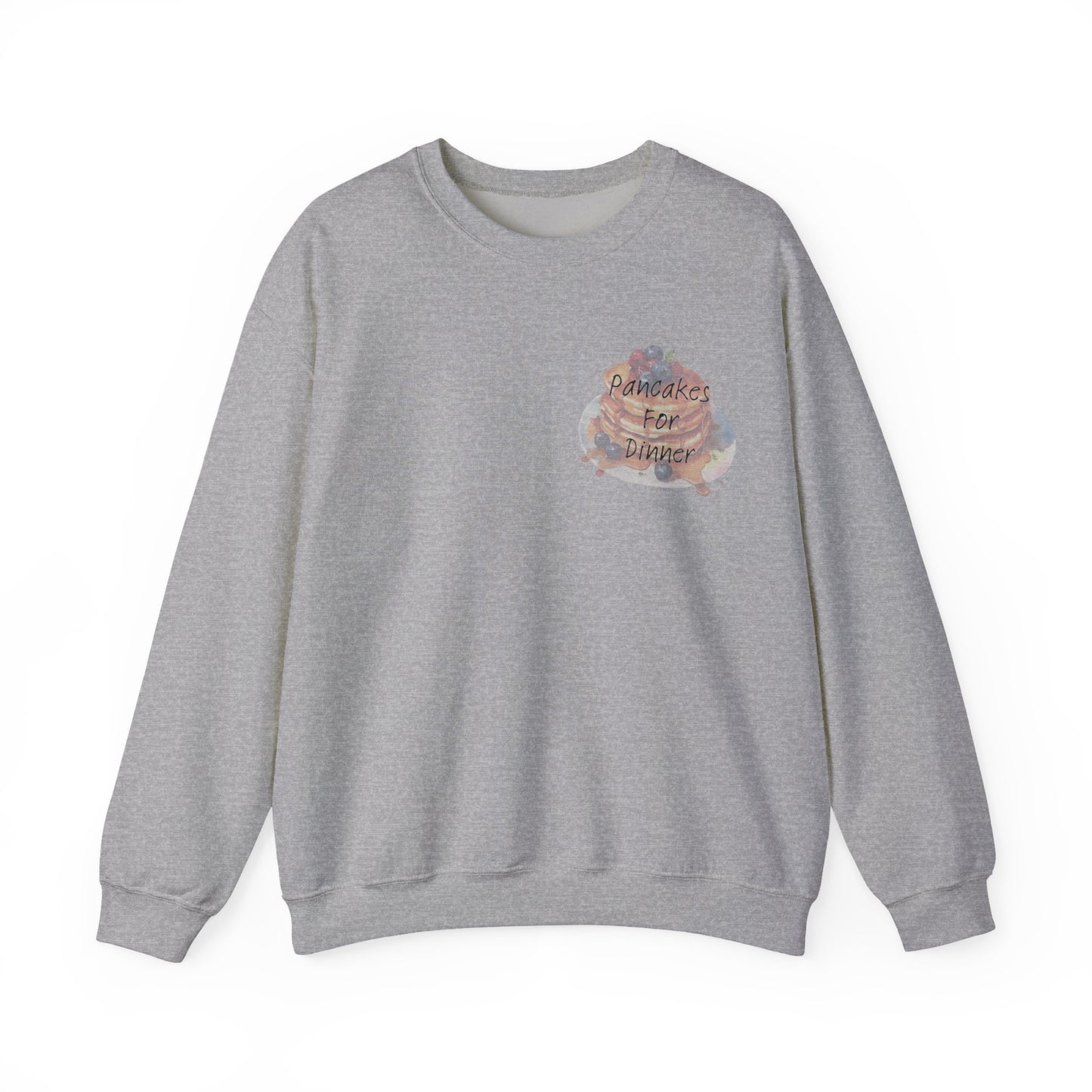 Pancakes For Dinner Crewneck Sweatshirt