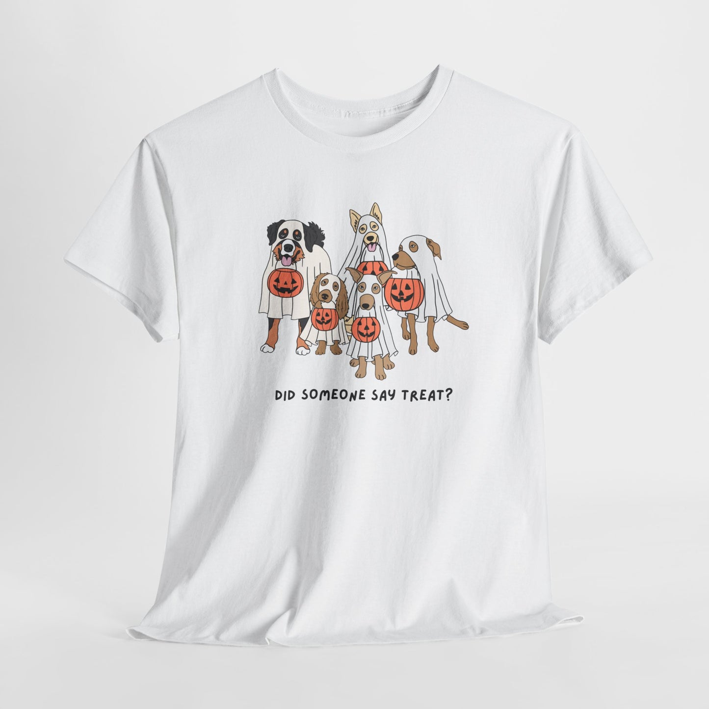 Did Someone Say Treat Unisex Tee