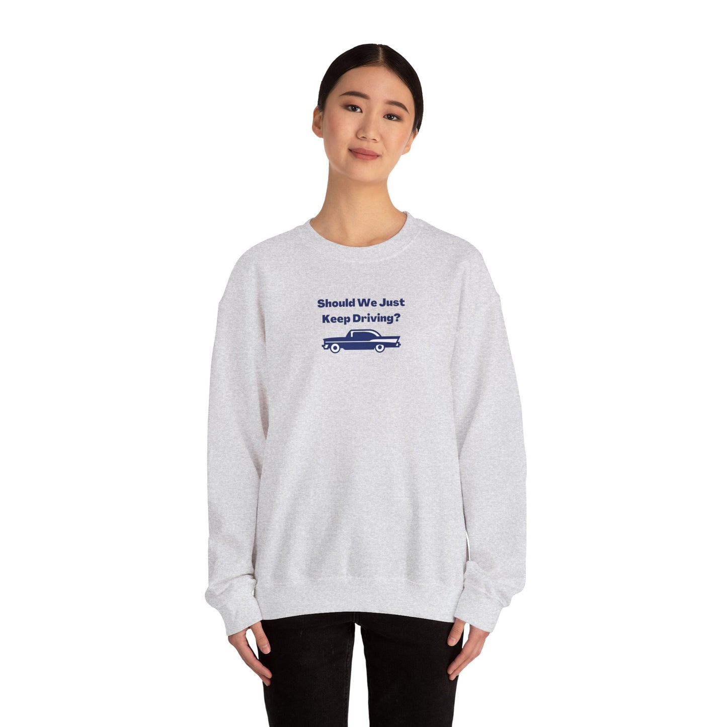 Keep Driving Unisex Crewneck