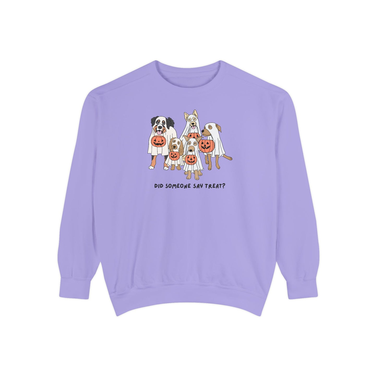 Did Someone Say Treat? Comfort Colors Sweatshirt