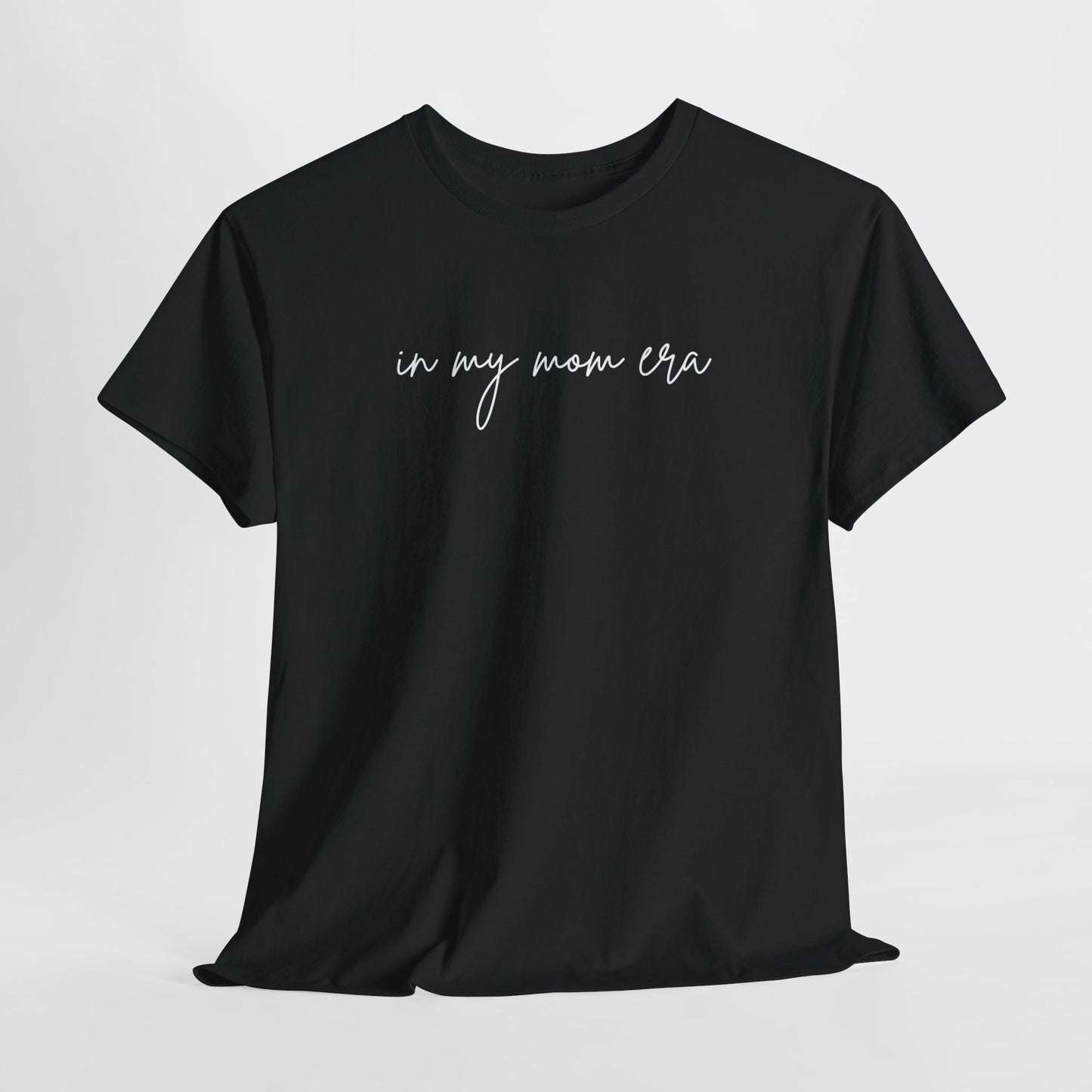 In My Mom Era Unisex Tee