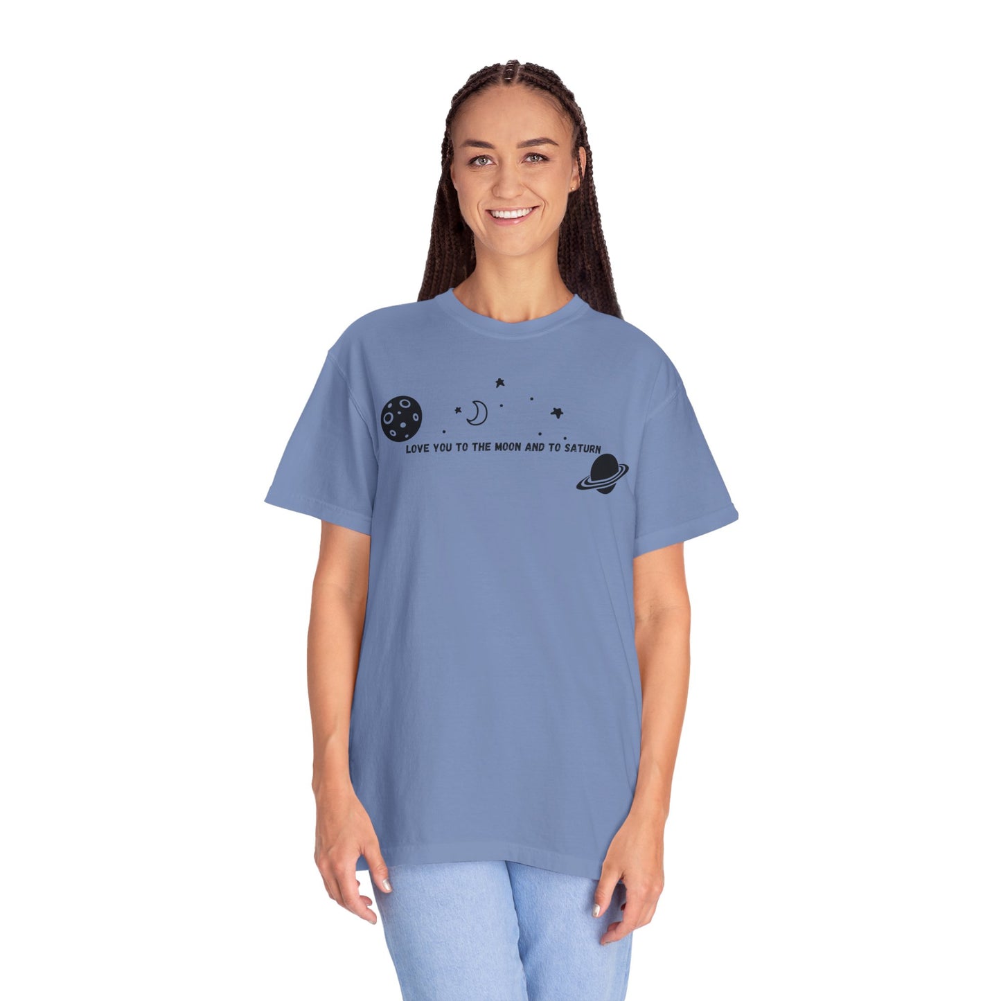 Love You to the Moon and to Saturn Comfort Colors Tee