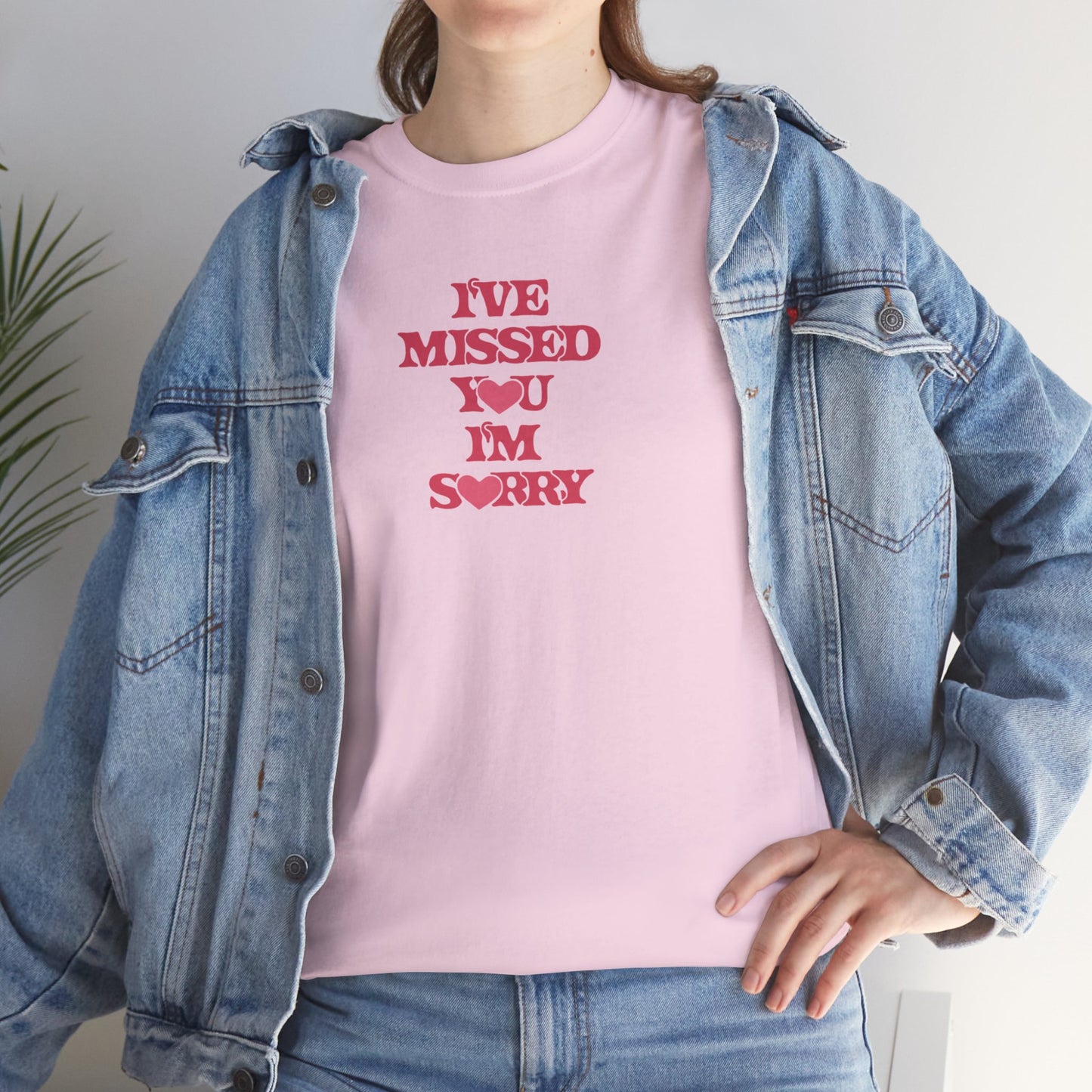 I've Missed You, I'm Sorry Unisex Tee