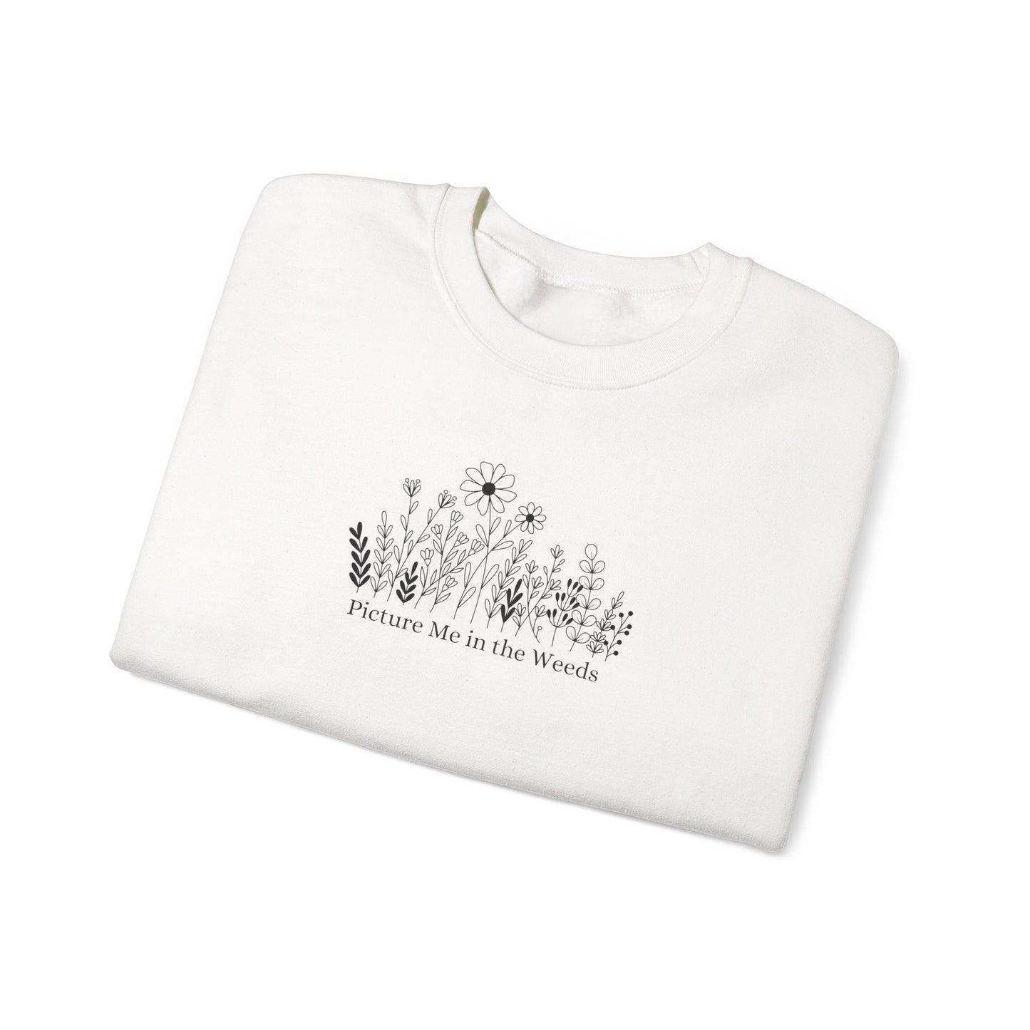 Picture Me In The Weeds Crewneck Sweatshirt