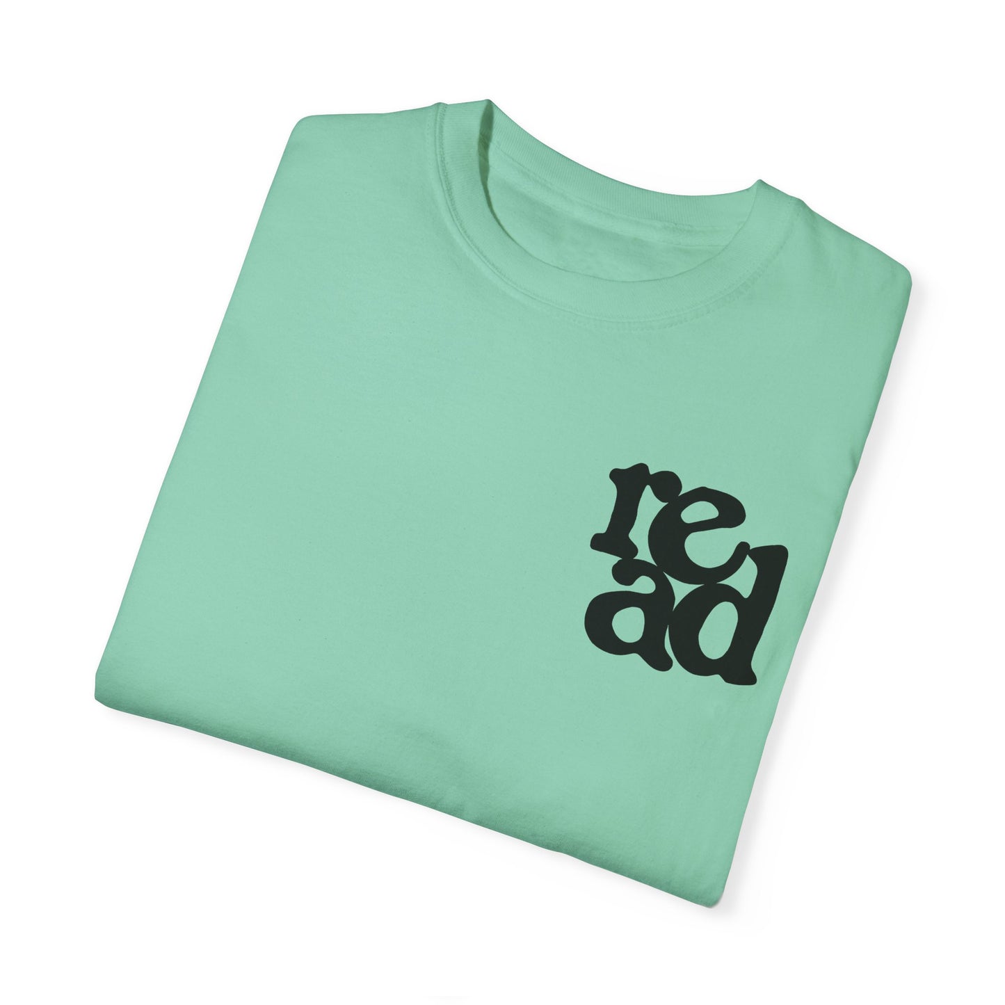 READ Comfort Colors Tee