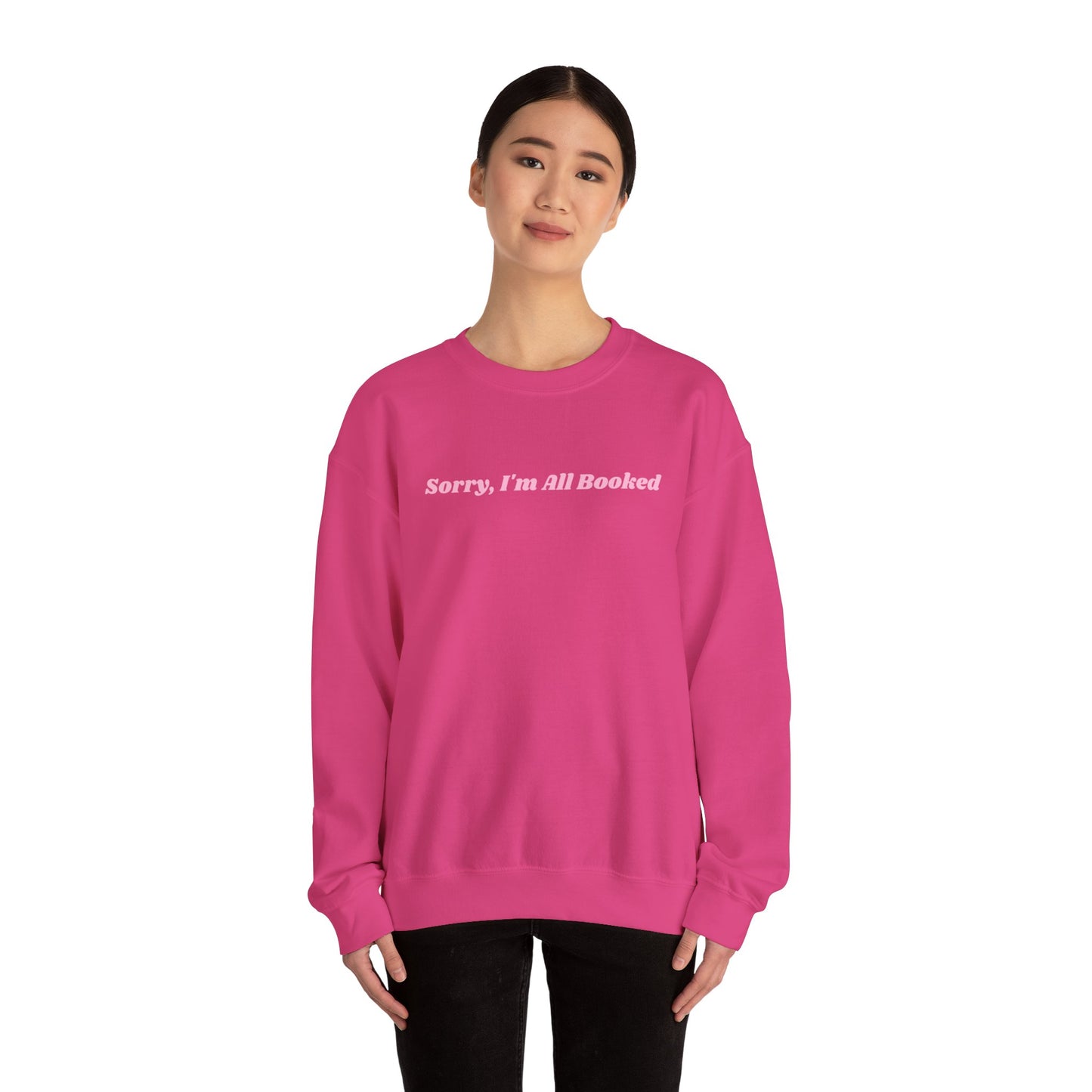 Sorry, I'm All Booked Unisex Crewneck