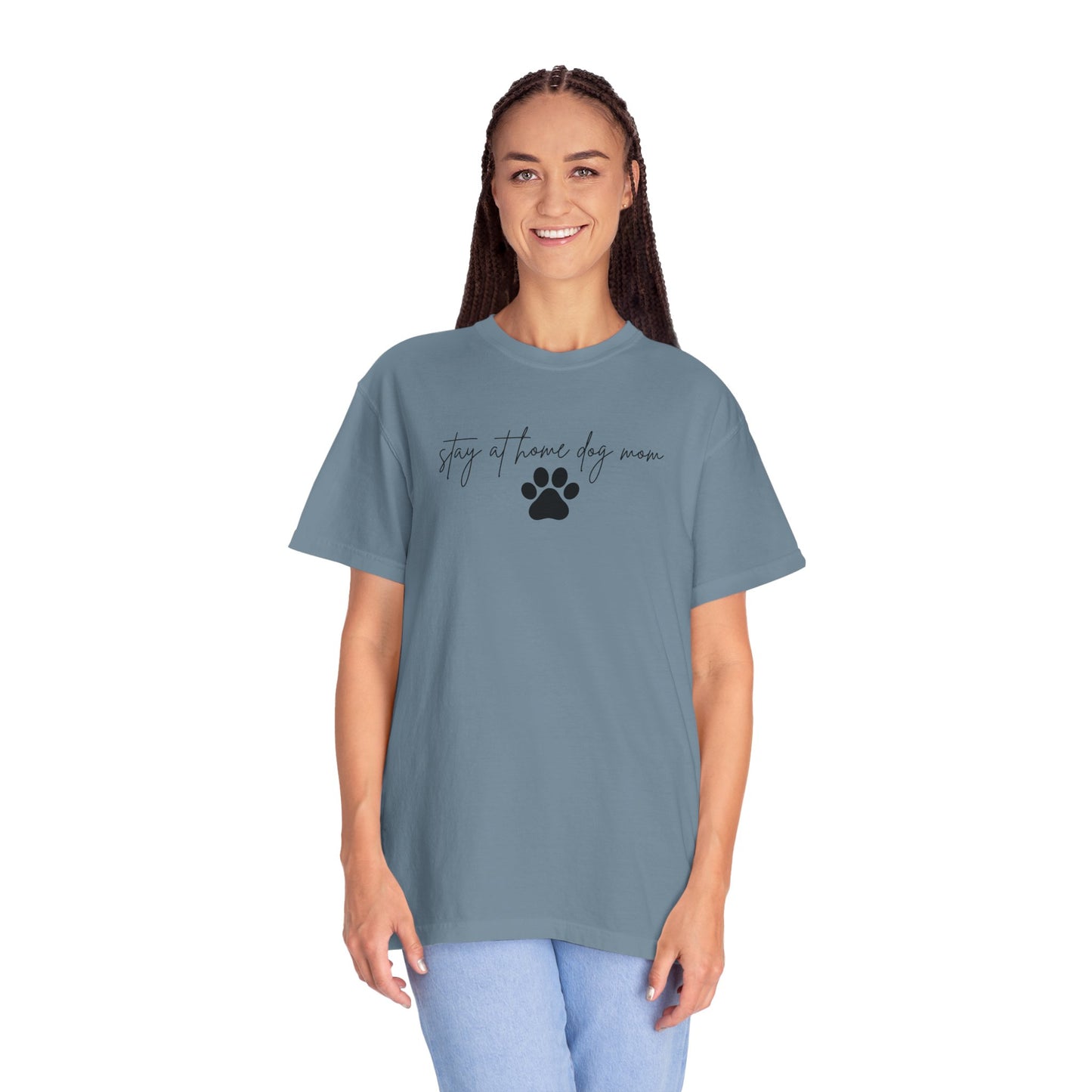 Stay at Home Dog Mom Comfort Colors Tee