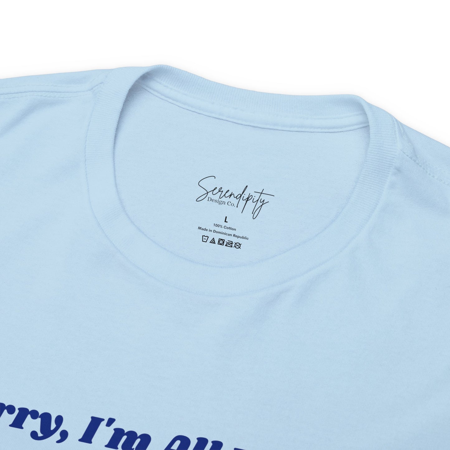 Sorry, I'm All Booked Unisex Tee