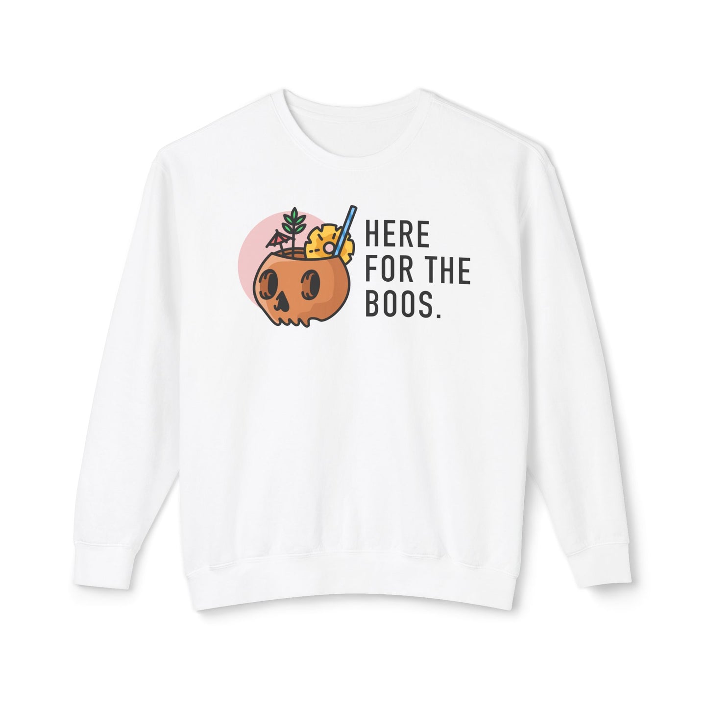 Here For The Boos Comfort Colors Sweatshirt
