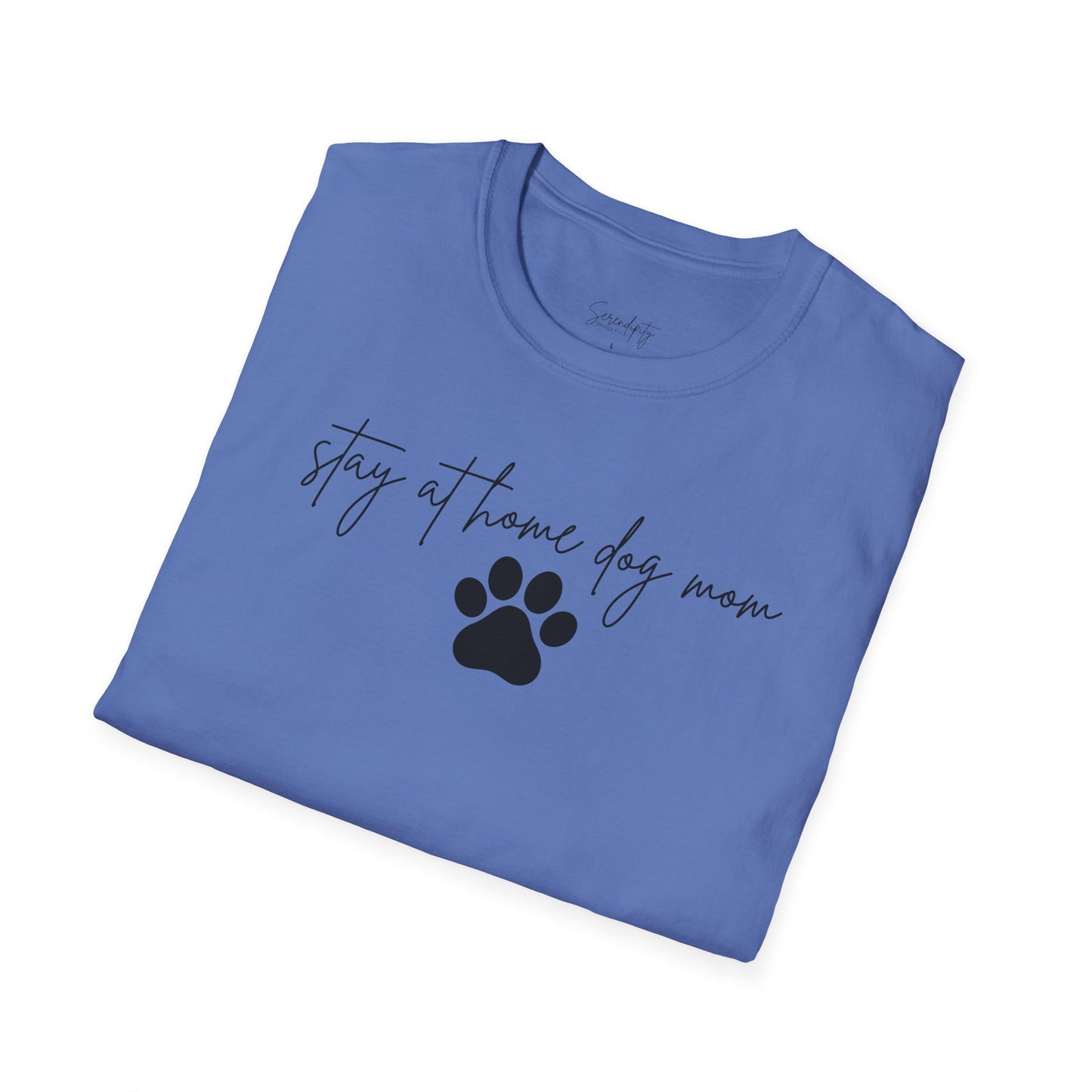 Stay At Home Dog Mom Soft Style Tee