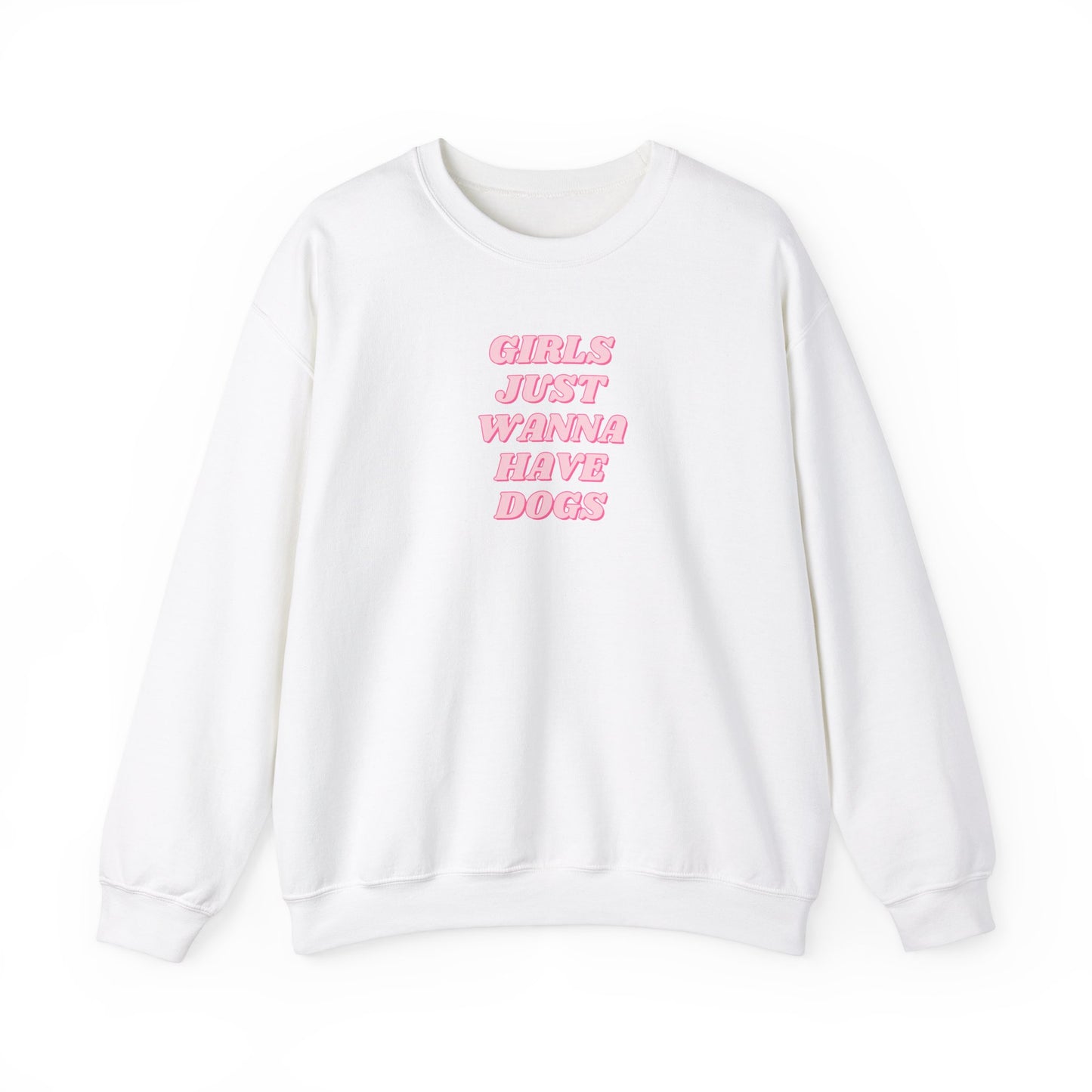 Girls Just Wanna Have Dogs Unisex Crewneck