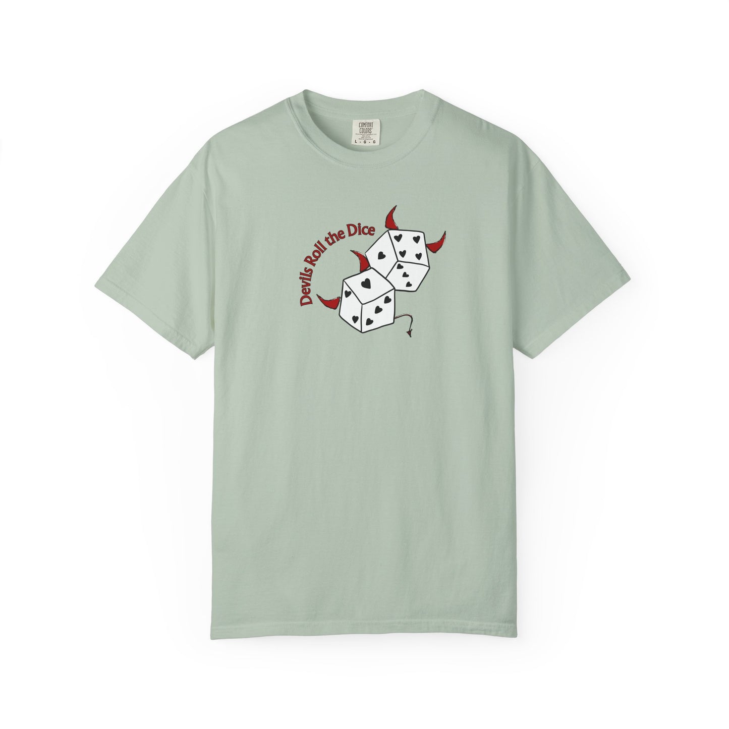 Devils Roll The Dice Comfort Colors Tee