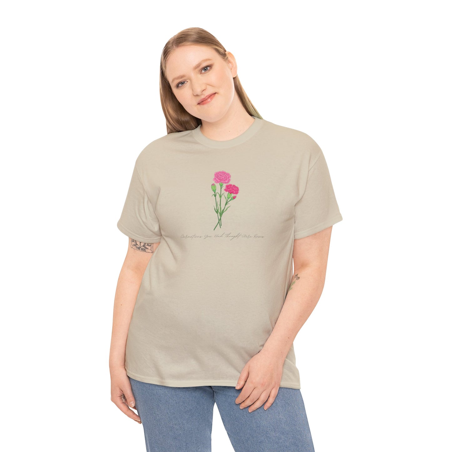 Carnations You Had Thought Were Roses Unisex Tee