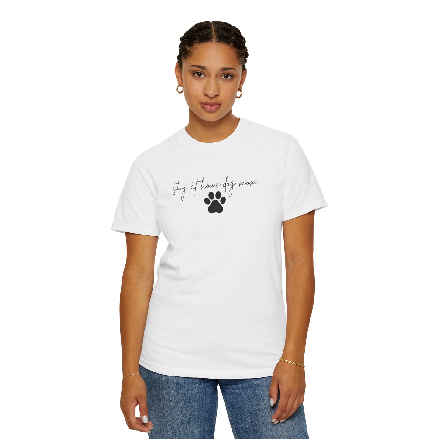 Stay at Home Dog Mom Comfort Colors Tee