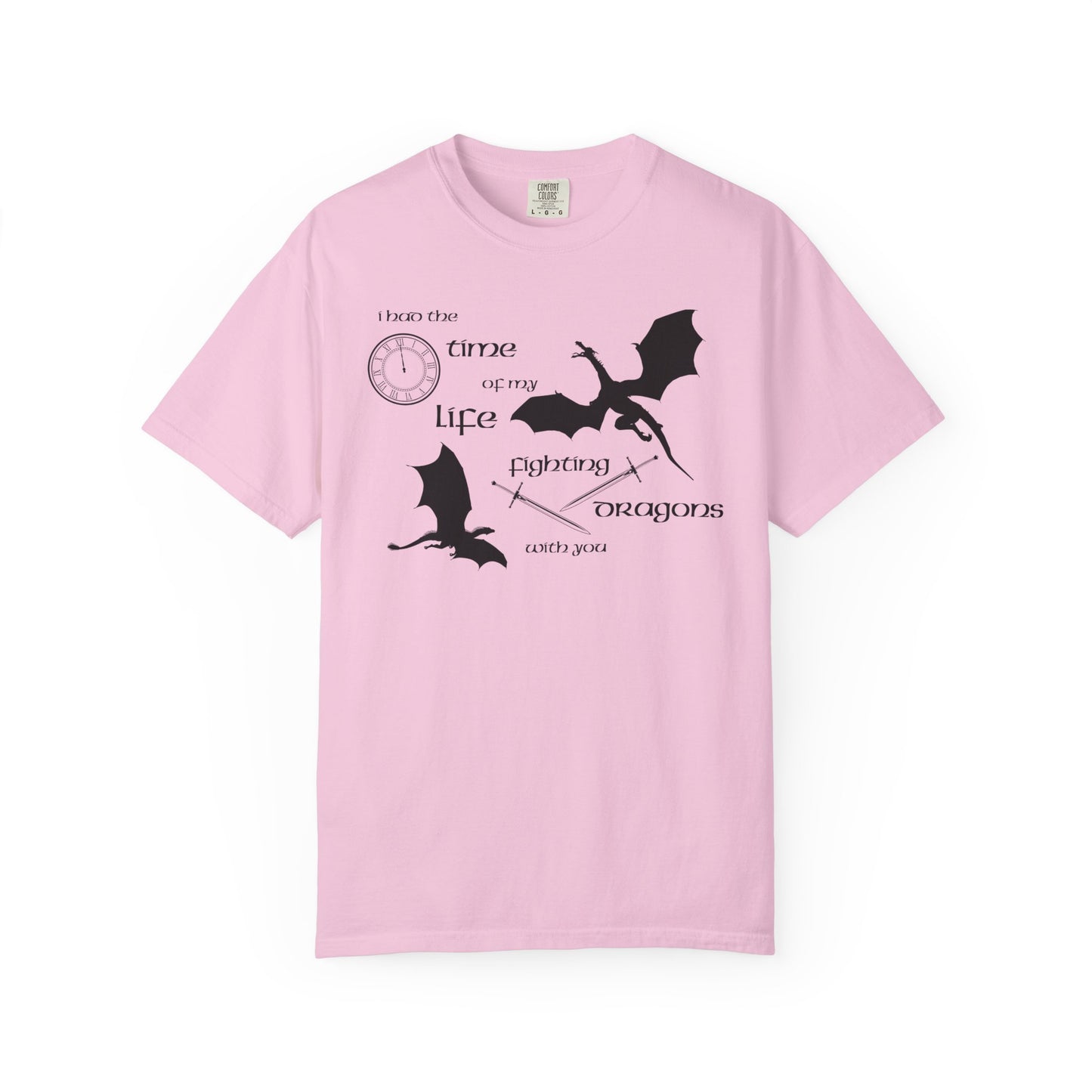 Fighting Dragons With You Comfort Colors Tee