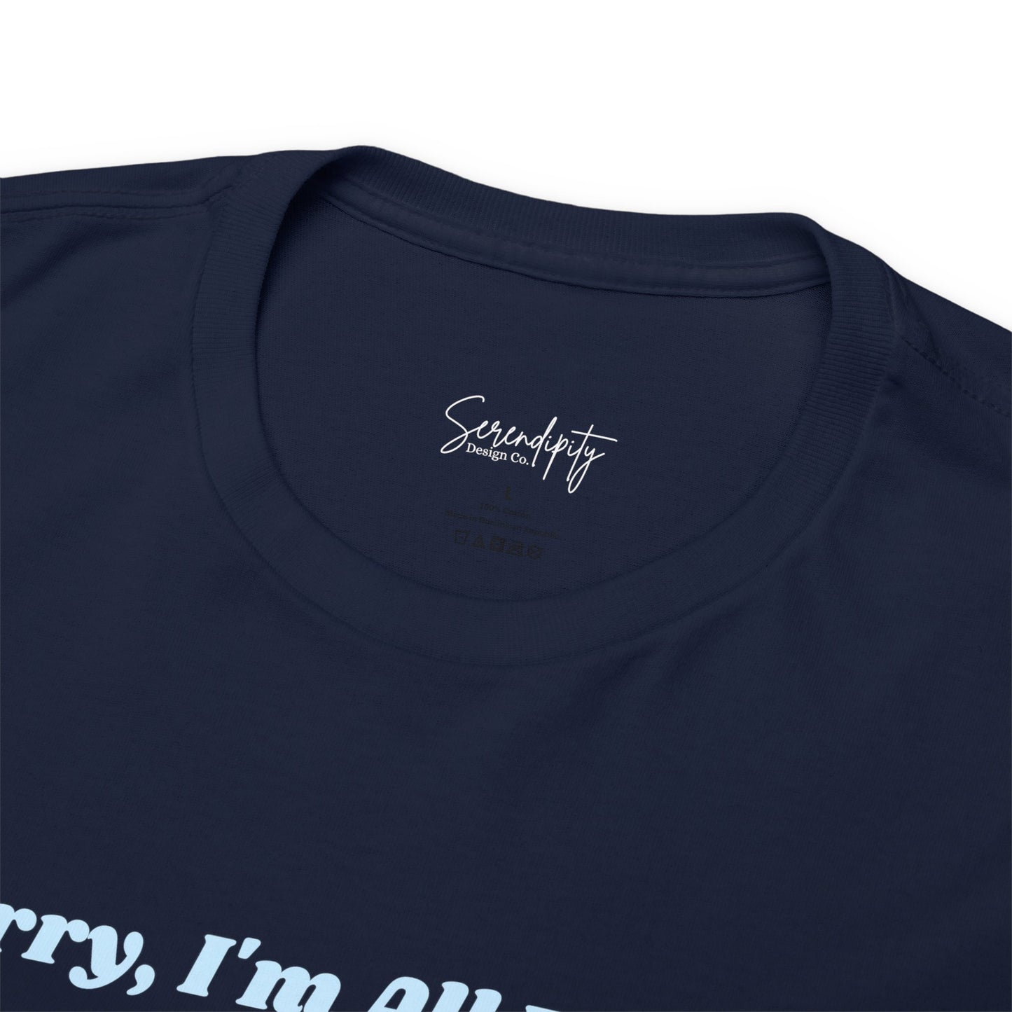 Sorry, I'm All Booked Unisex Tee