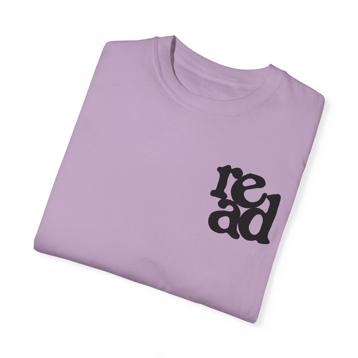 READ Comfort Colors Tee