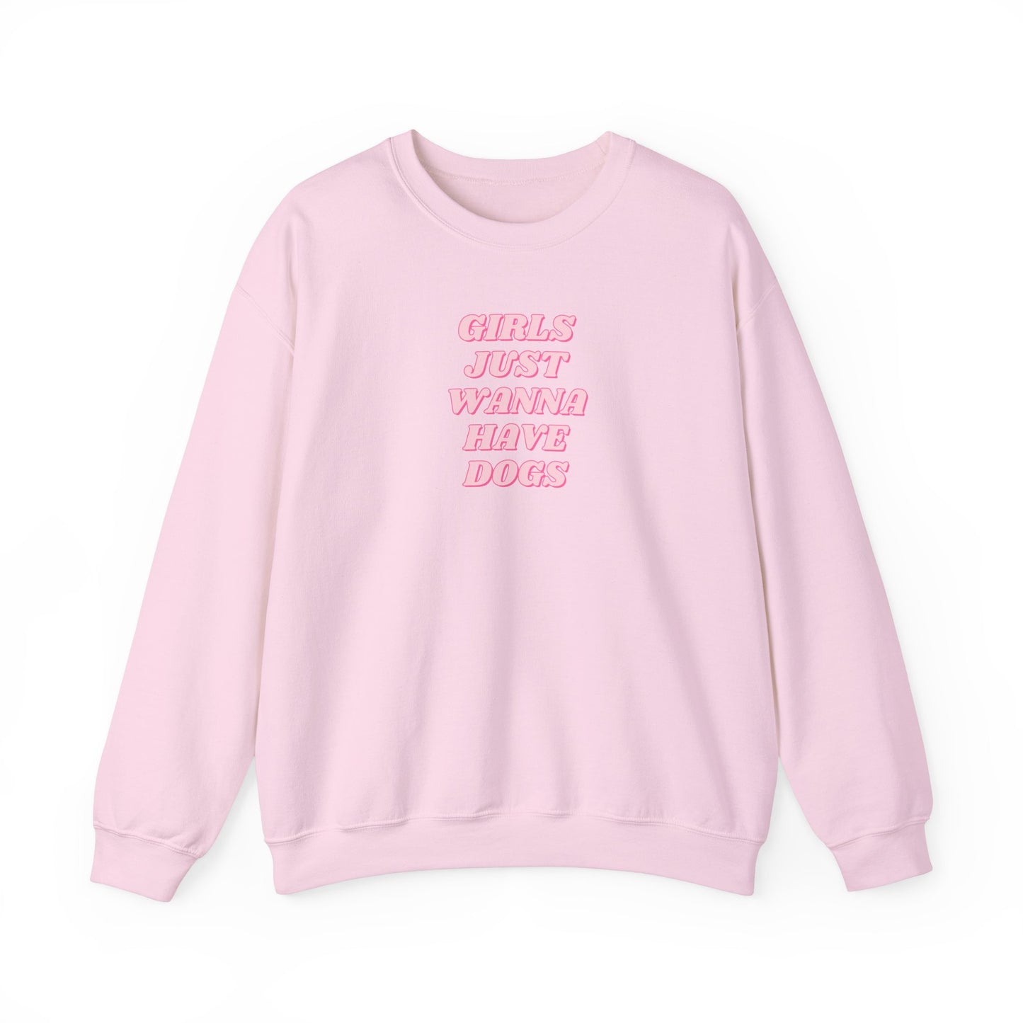 Girls Just Wanna Have Dogs Unisex Crewneck