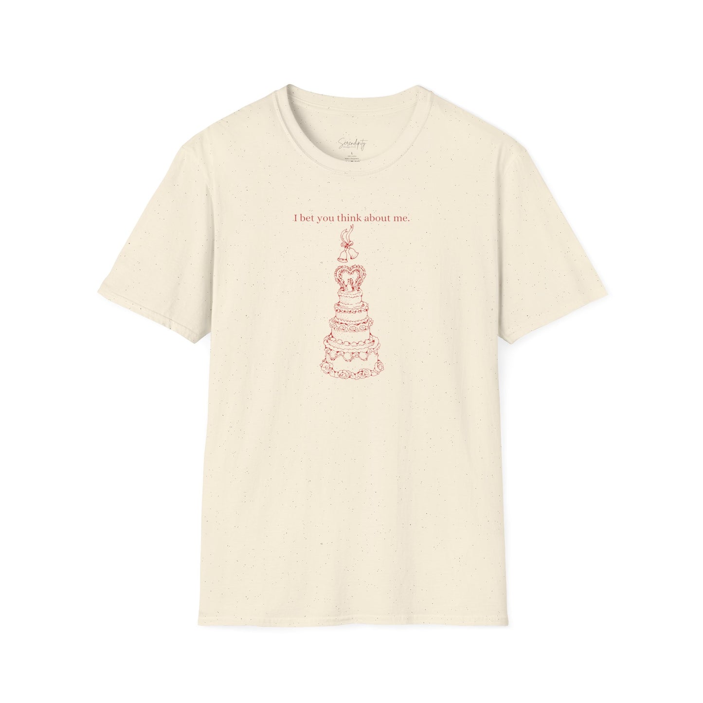 I Bet You Think About Me Soft Style Tee