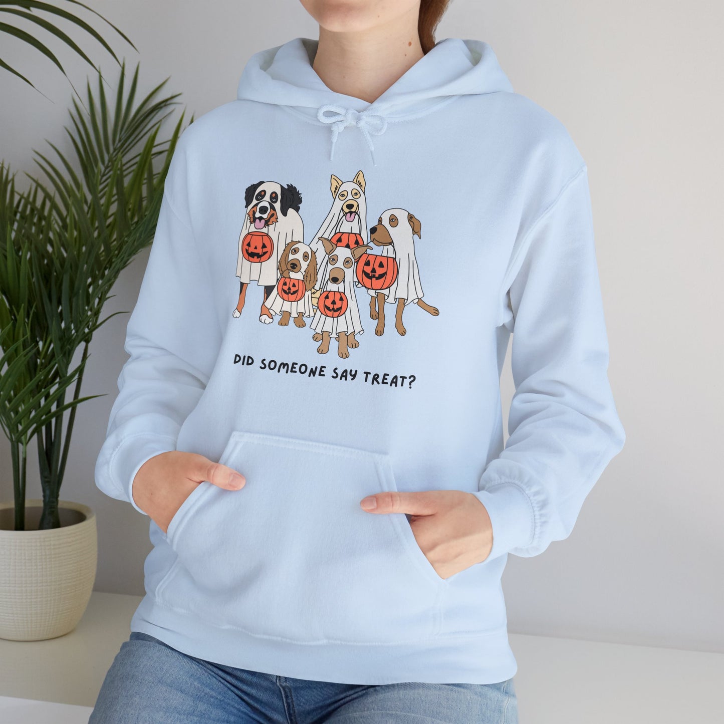 Did Someone Say Treat? Unisex Hoodie