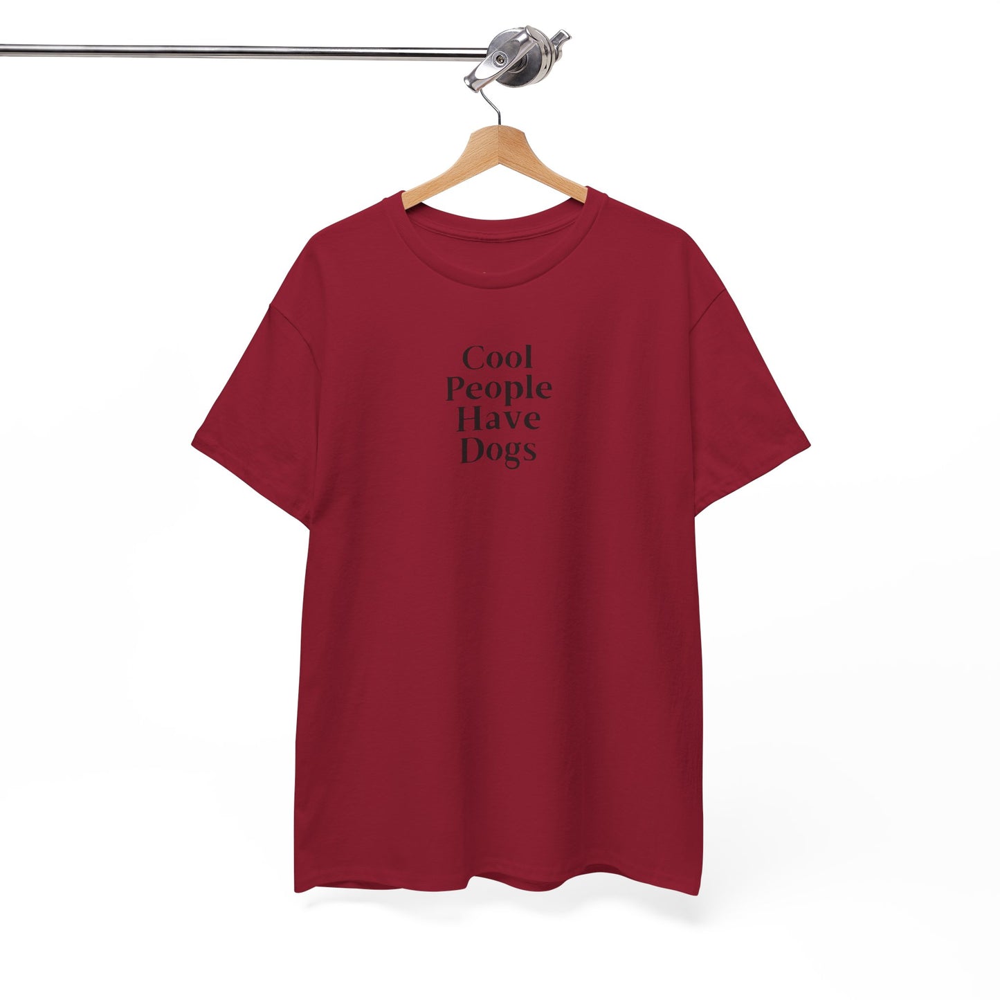 Cool People Have Dogs Unisex Tee