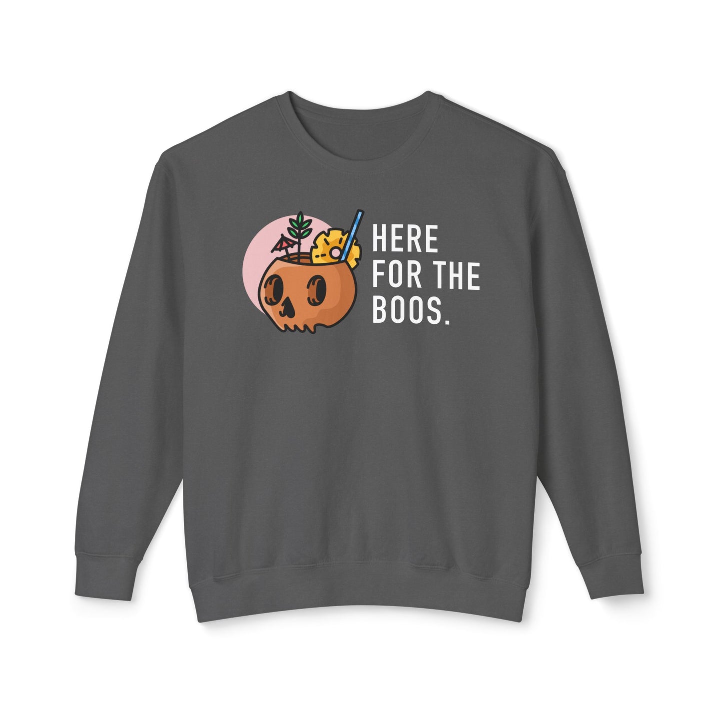 Here For The Boos Comfort Colors Sweatshirt