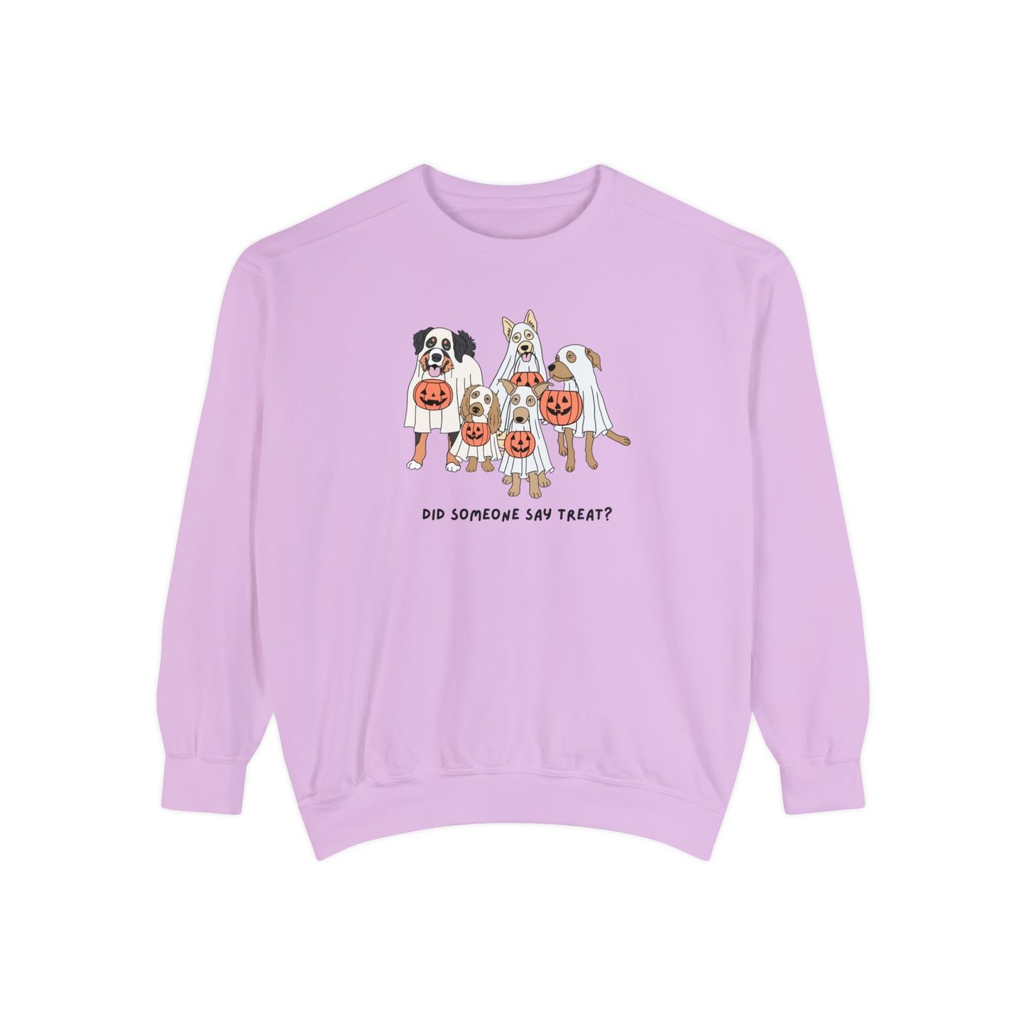 Did Someone Say Treat? Comfort Colors Sweatshirt