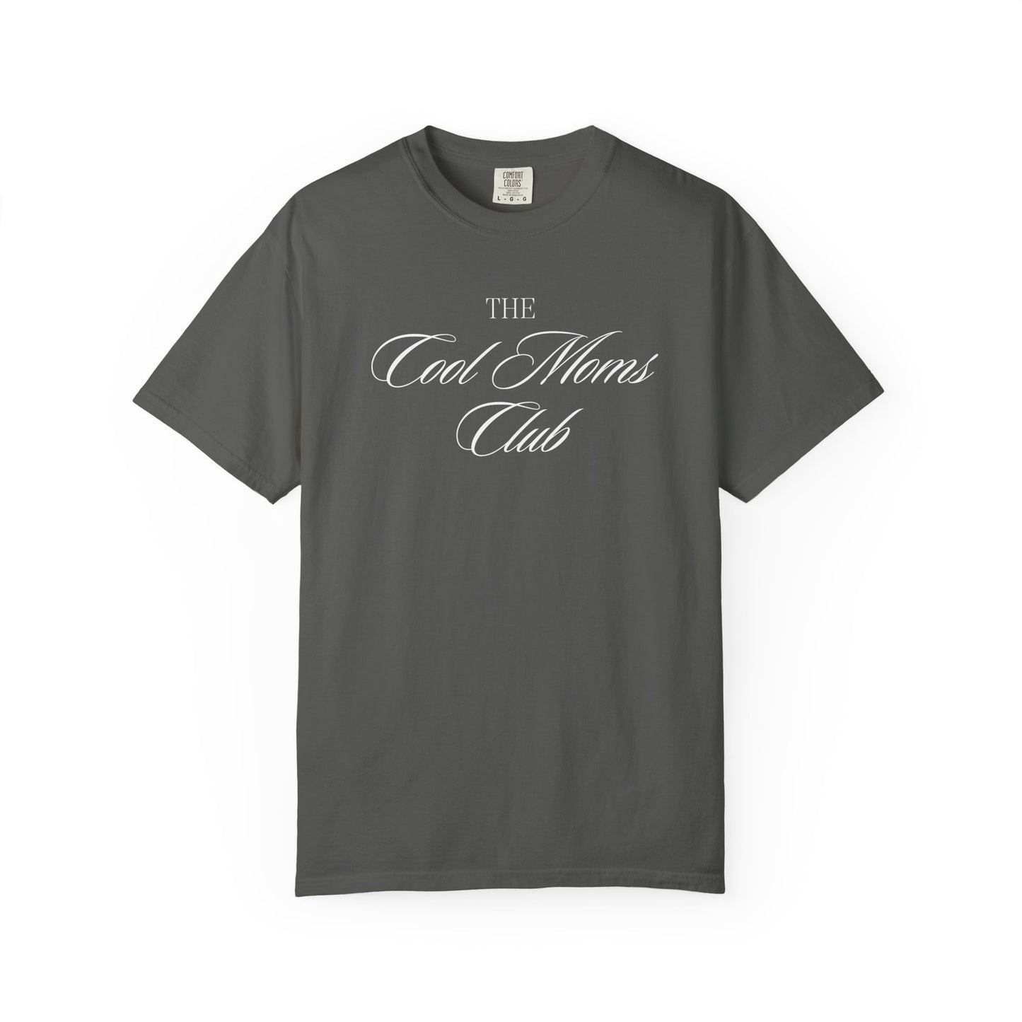 The Cool Moms Club Comfort Colors Tee