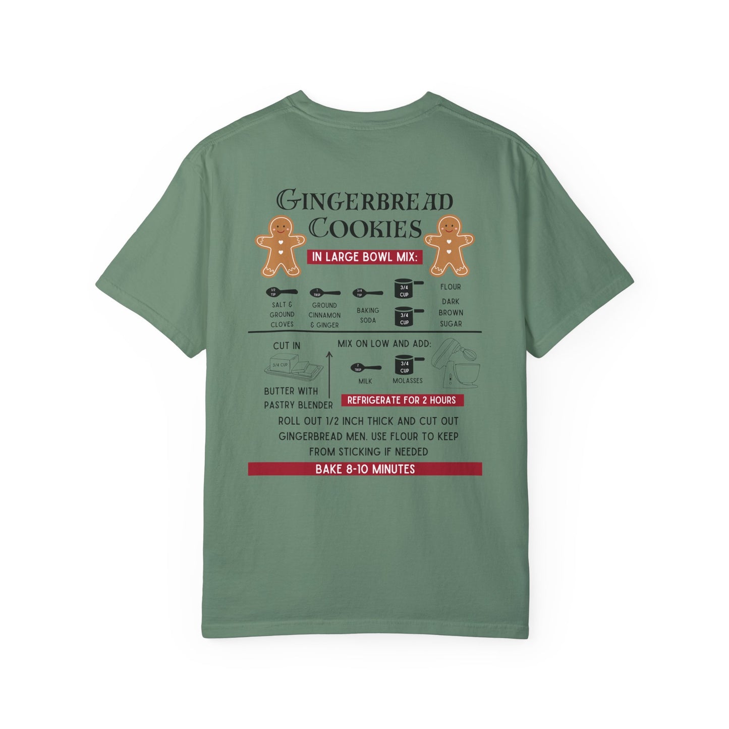 Gingerbread Cookie Recipe Comfort Colors Tee