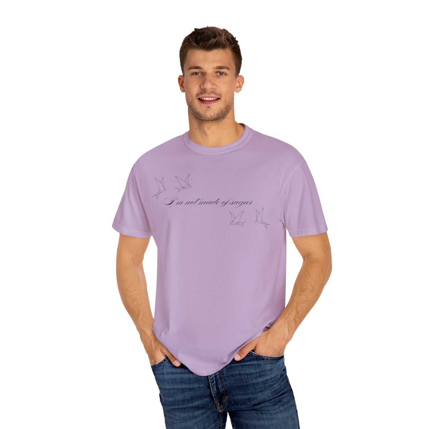 I'm Not Made of Sugar Comfort Colors Tee
