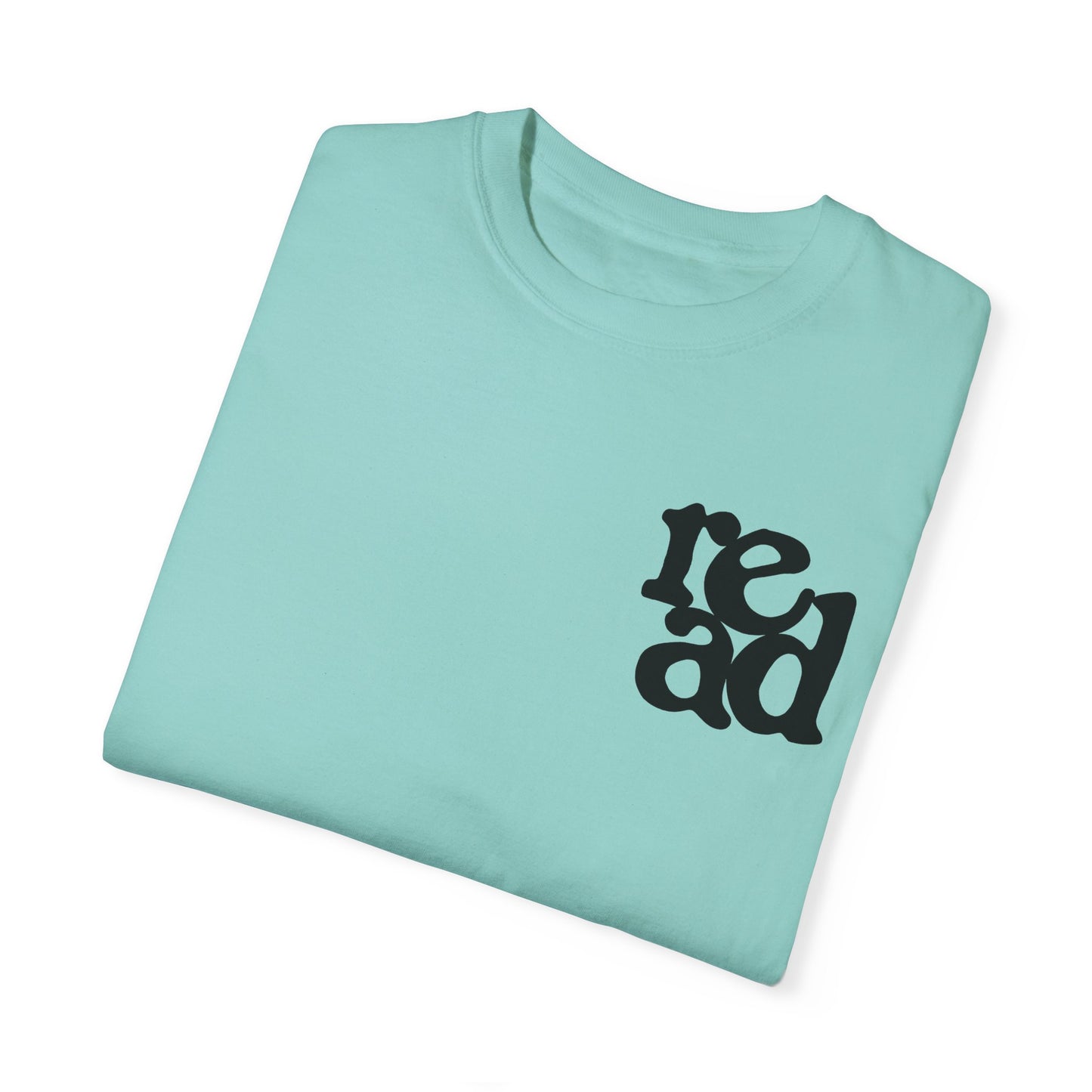 READ Comfort Colors Tee