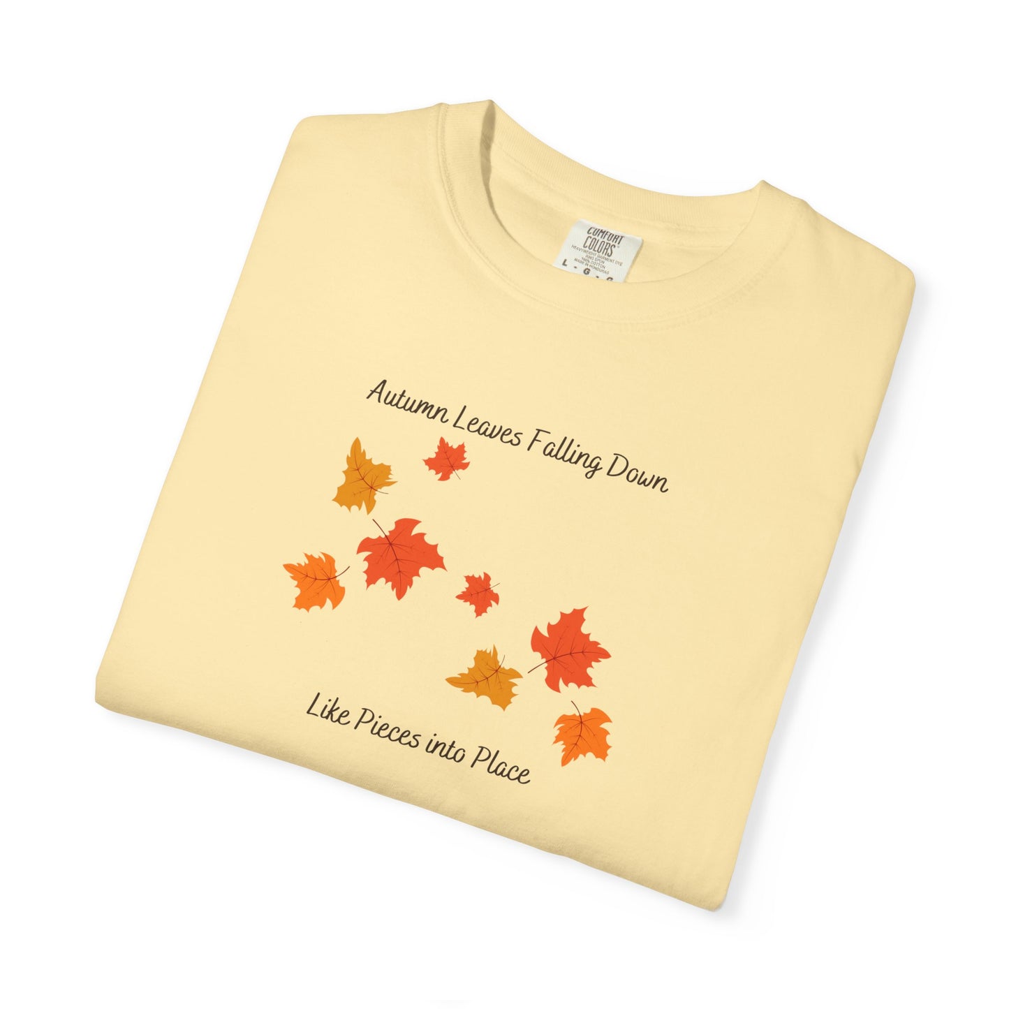 Autumn Leaves Falling Down Comfort Colors Tee