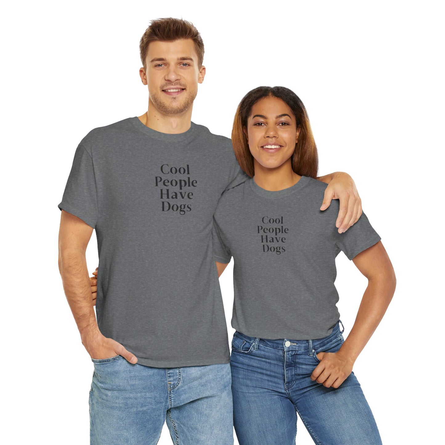 Cool People Have Dogs Unisex Tee