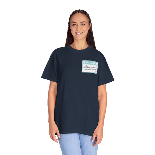 Emotionally Attached To Fictional Characters Name Tag Blue Comfort Colors Tee