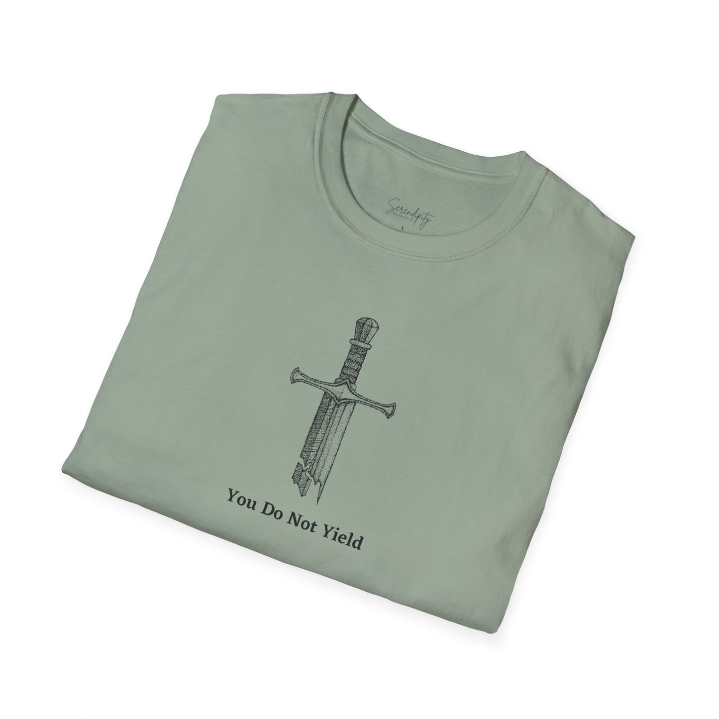 You Do Not Yield Soft Style Tee